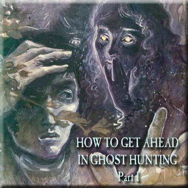 cover of episode HYPNOBOBS 70 – How To Get Ahead in Ghost Hunting Part I