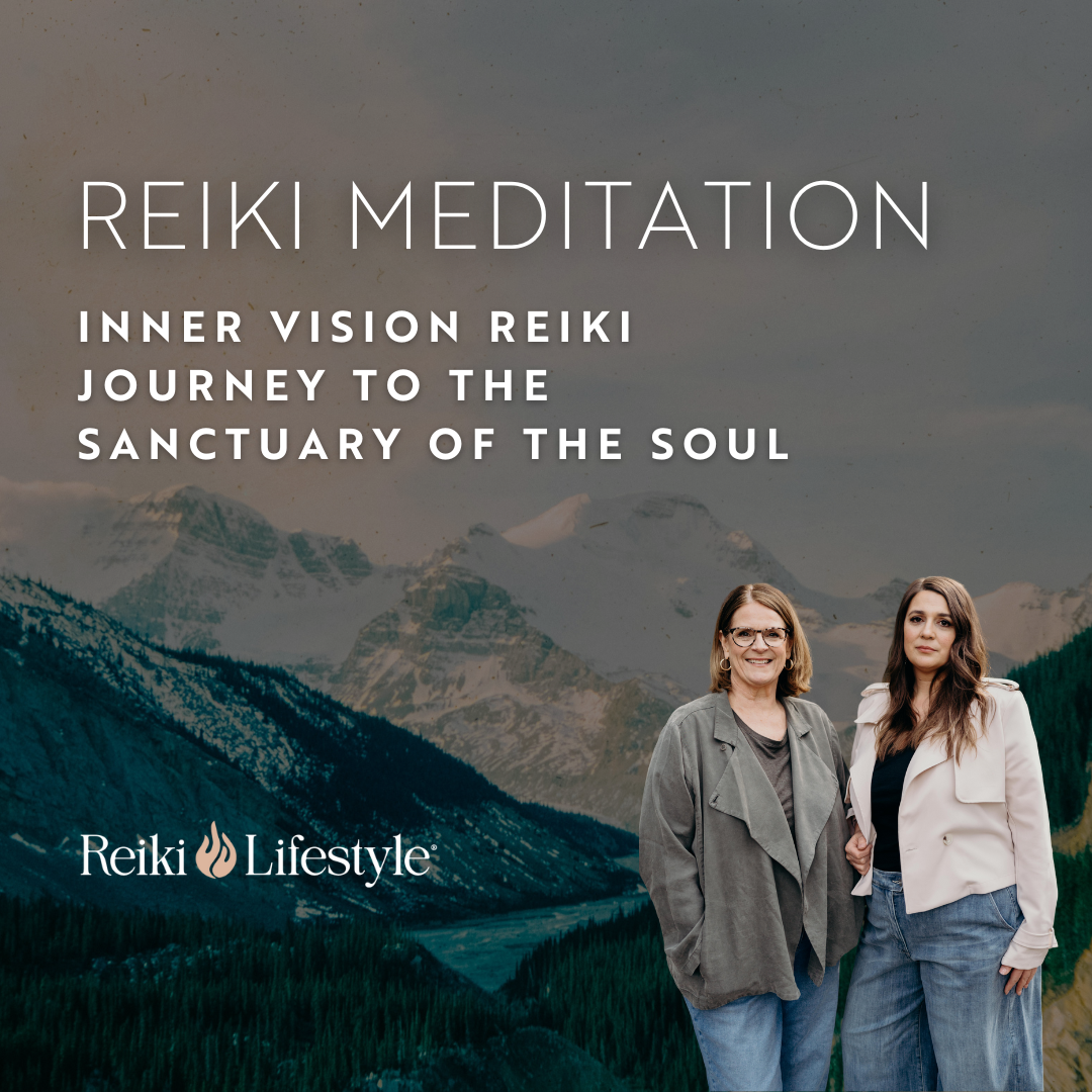 Inner Vision Reiki Journey to the Sanctuary of the Soul