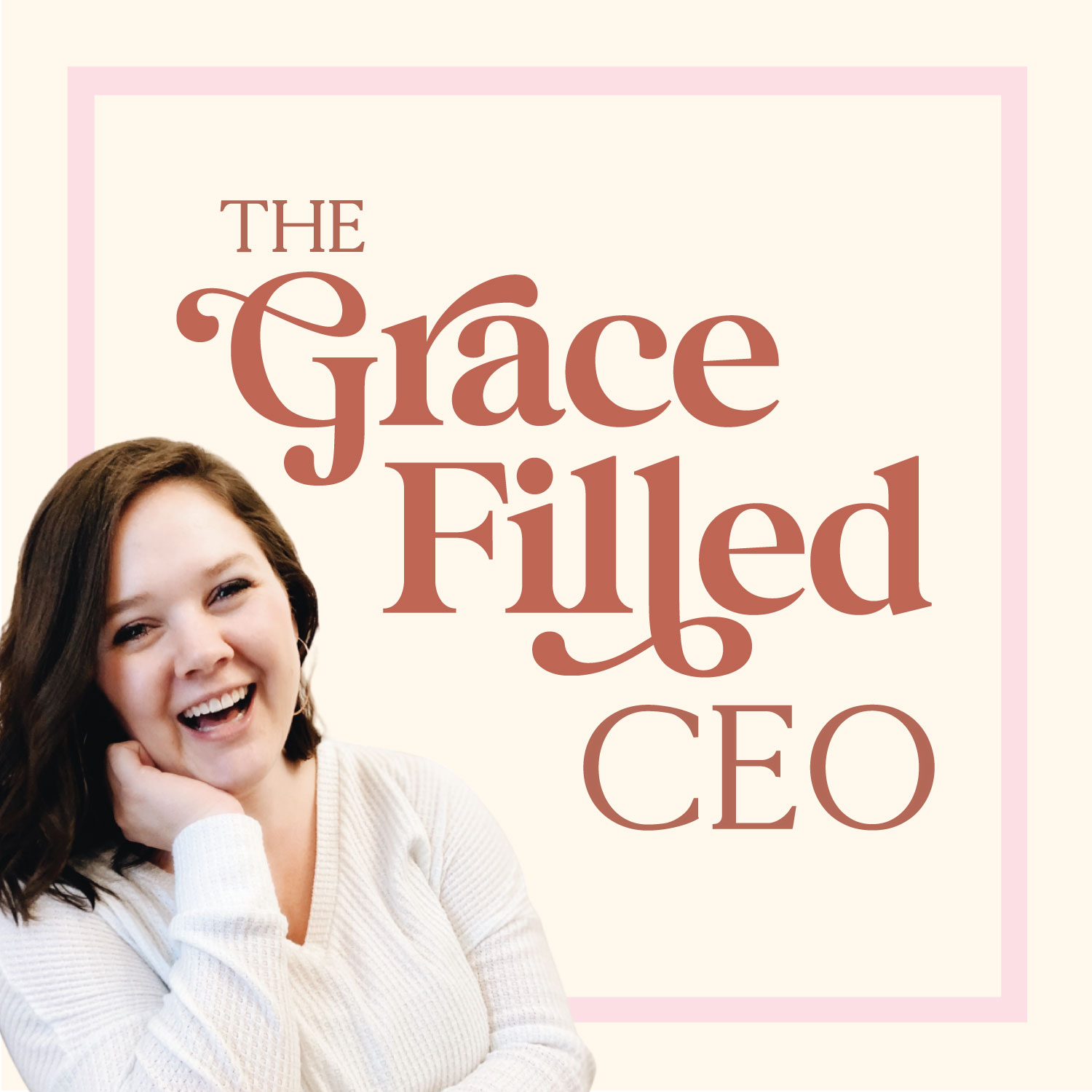 The Grace-Filled CEO Podcast