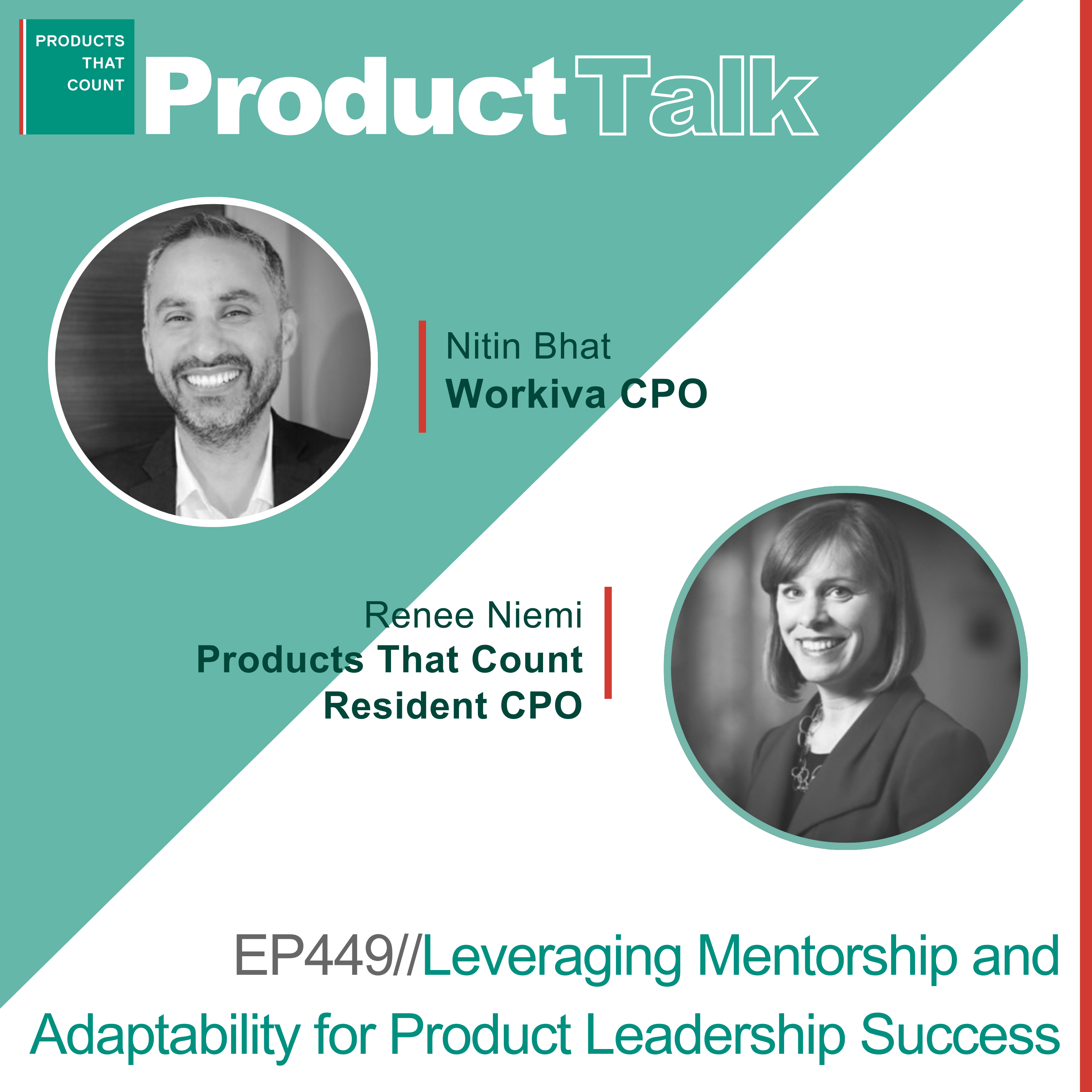 EP 449 - CPO Rising Series: Workiva CPO on Leveraging Mentorship and Adaptability for Product Leadership Success