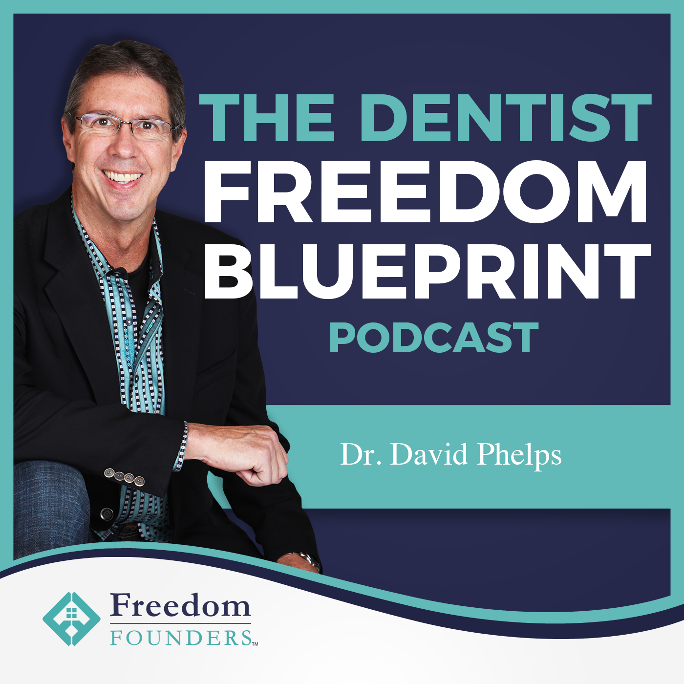 The Freedom Founders Podcast - Investing and Financial Freedom for Dentists