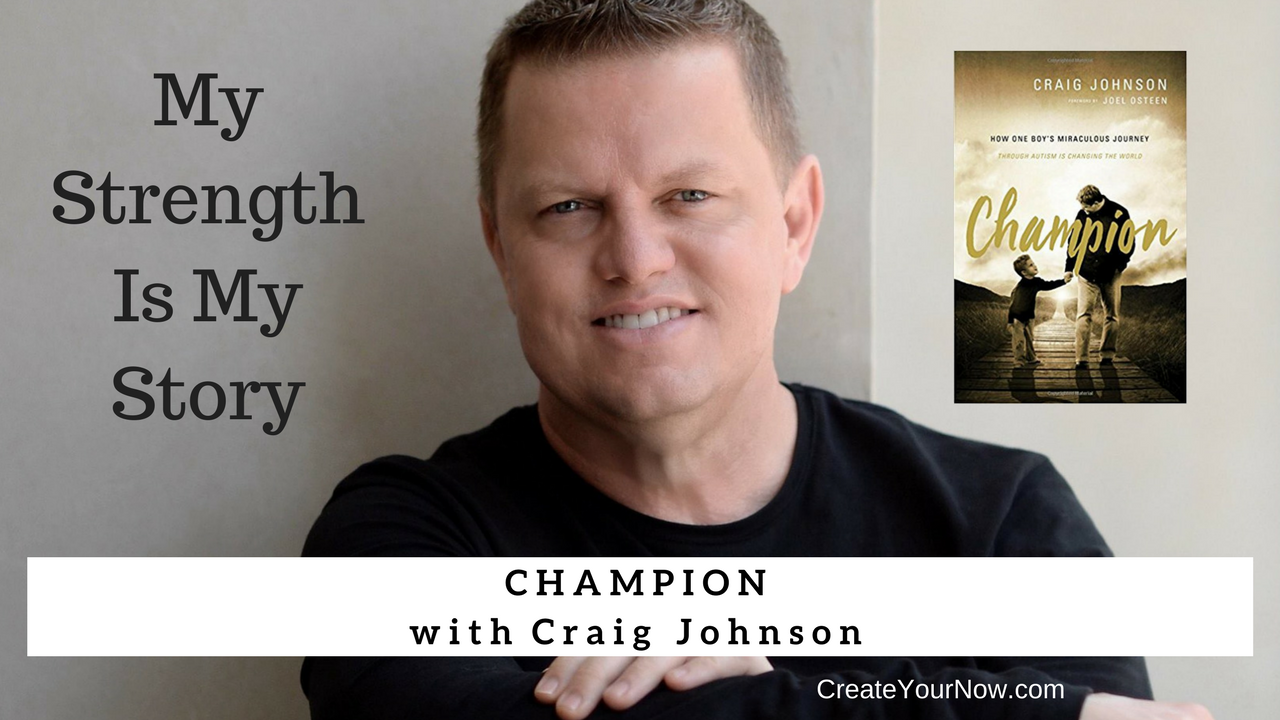 1181 My Strength Is My Story with Craig Johnson, Champion