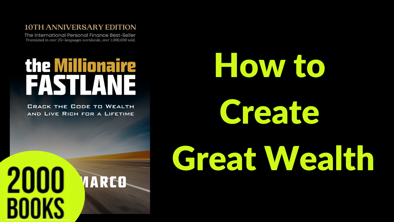 398[Entrepreneurship] How to Create Great Wealth | The Millionaire Fastlane - M.J. DeMarco