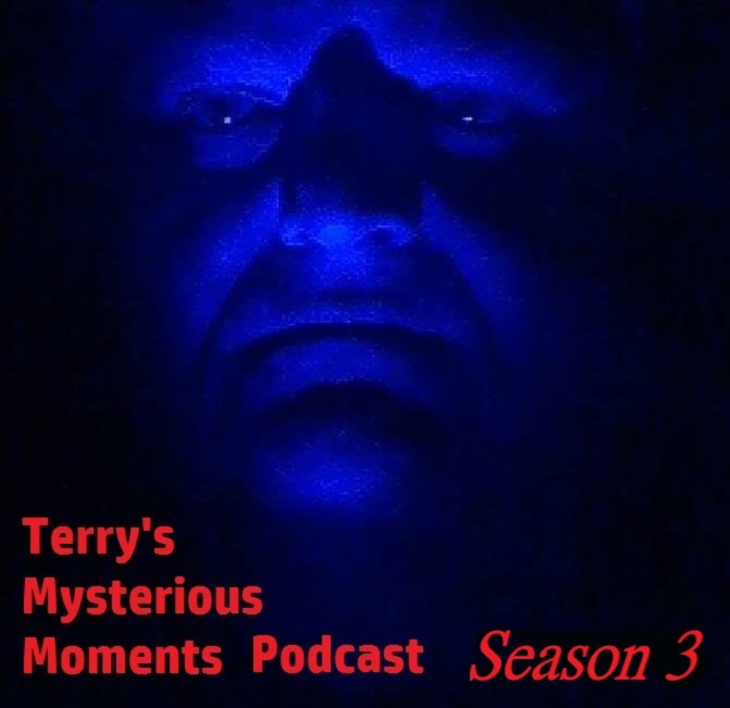 cover of episode S3 Episode 6: TERRY'S MYSTERIOUS MOMENTS with Terry From Texas