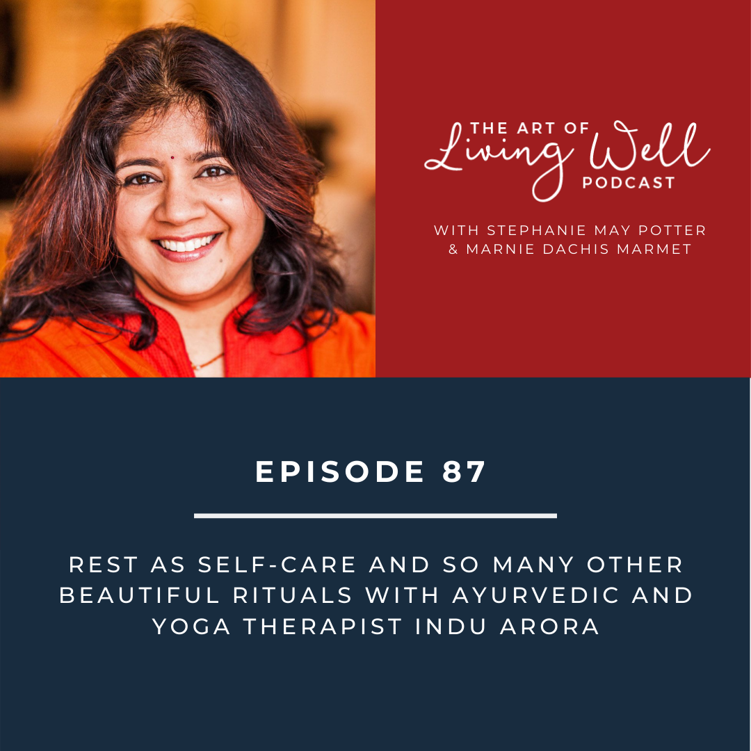 The Art of Living Well Podcast®