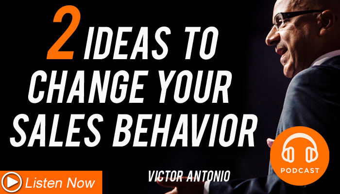 #026 - Change YOUR Sales Behavior