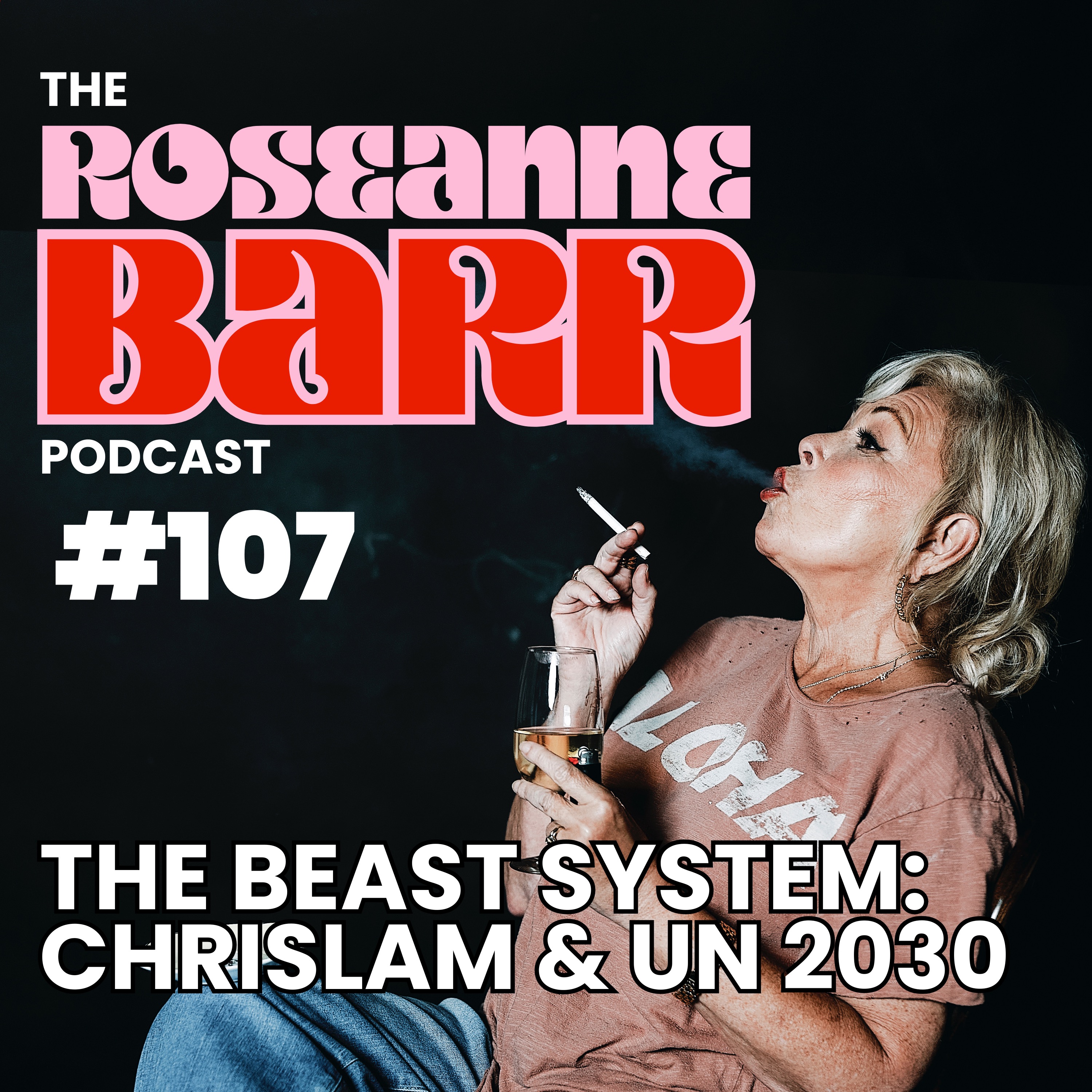 The Roseanne Barr Podcast