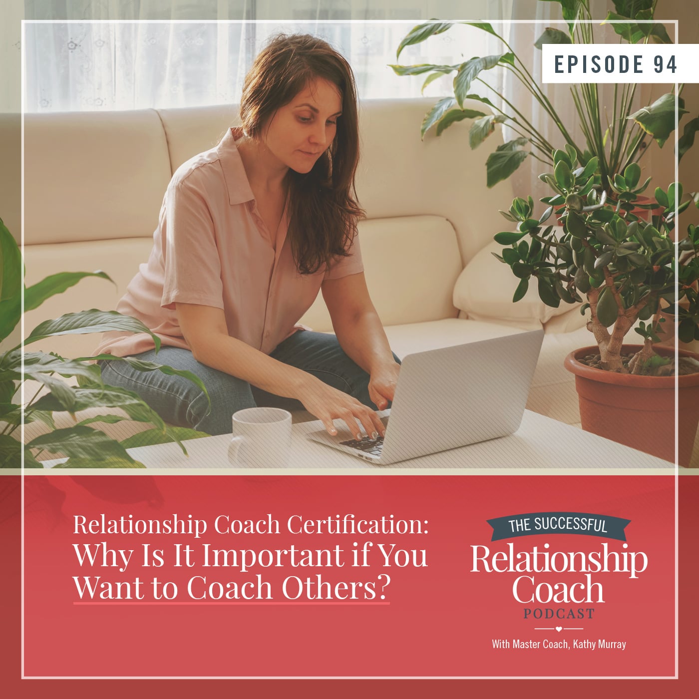 Relationship Coach Certification: Why Is It Important if You Want to Coach Others?