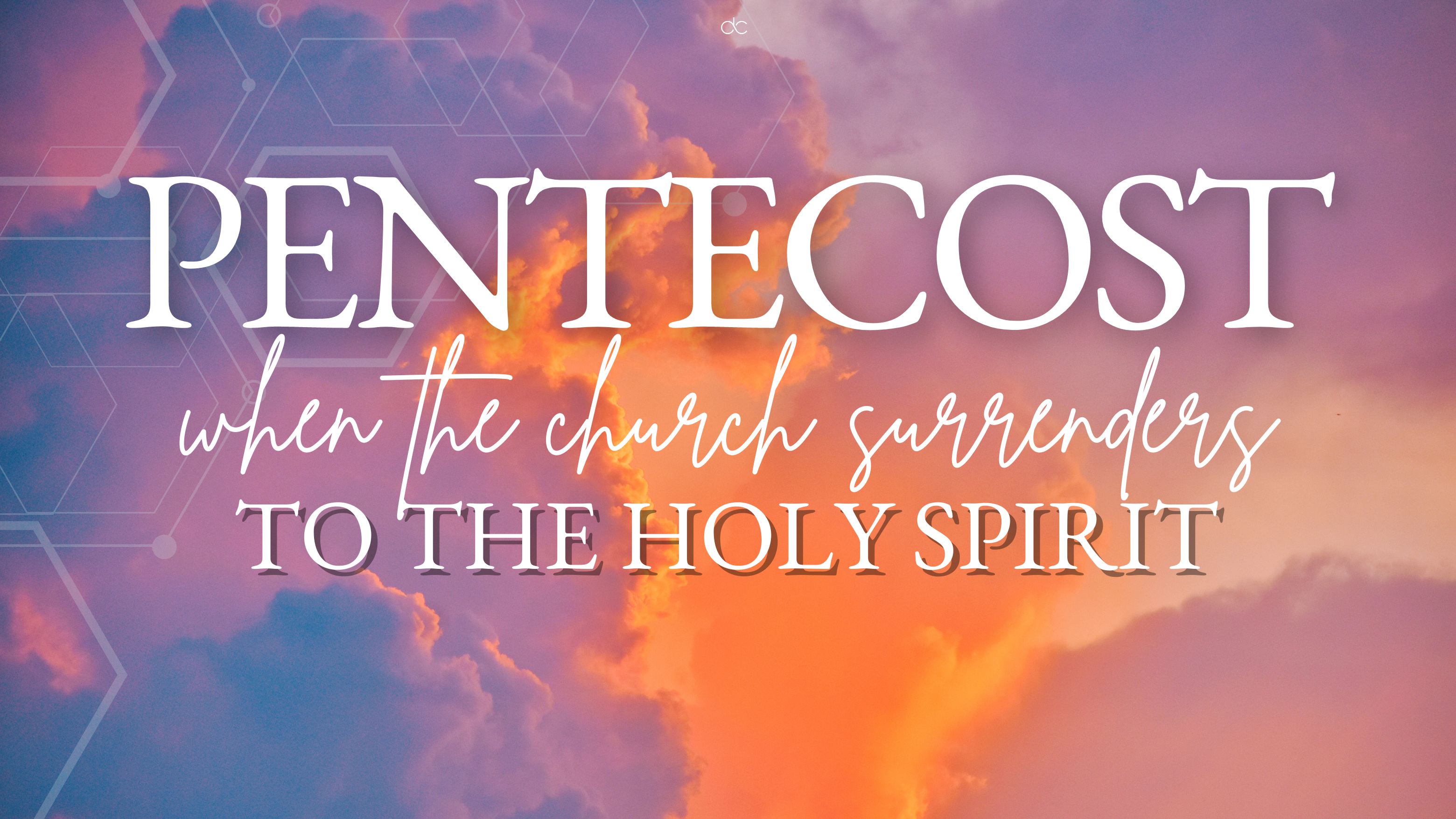 Pentecost Part 1