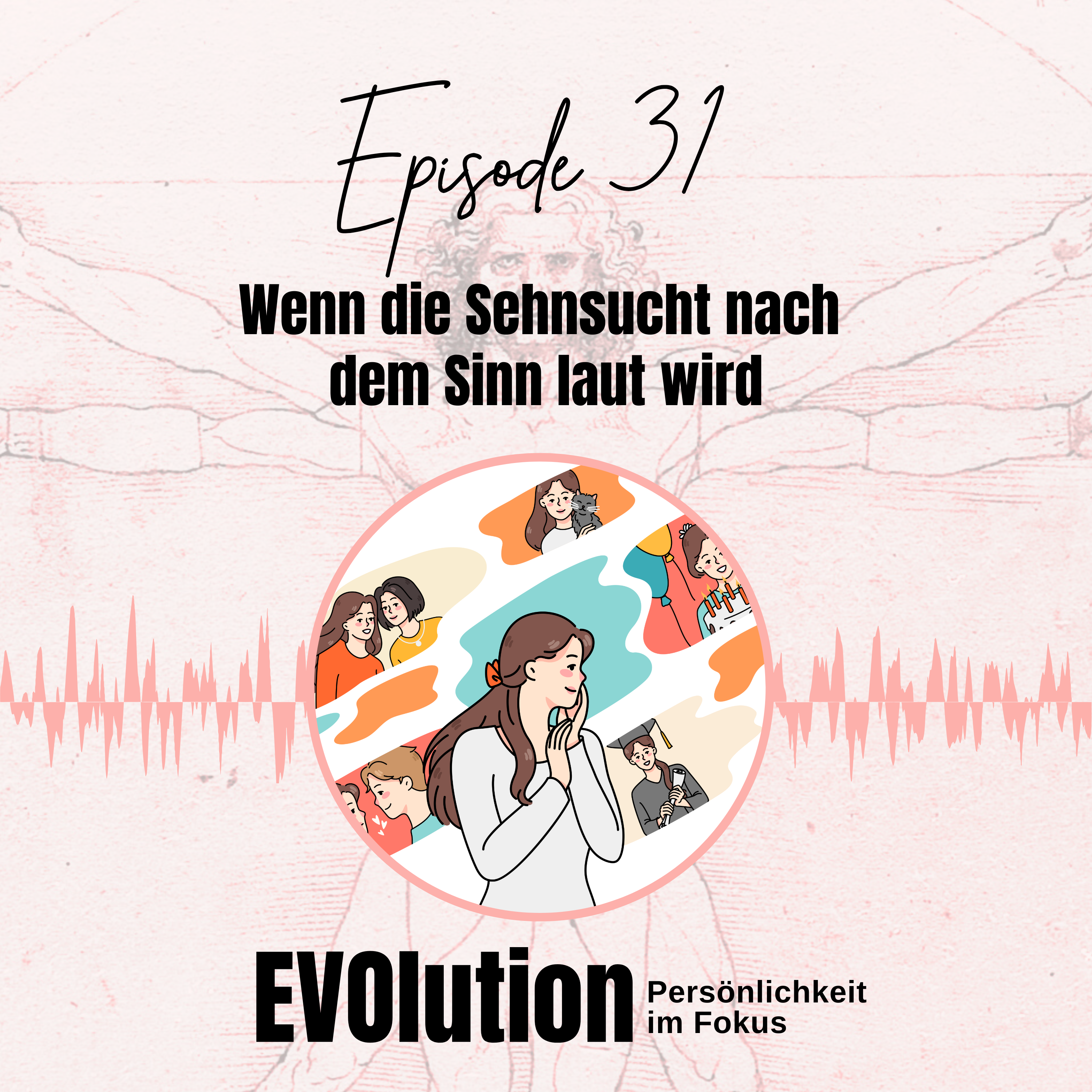 EVOlution - Persönlichkeit im Fokus