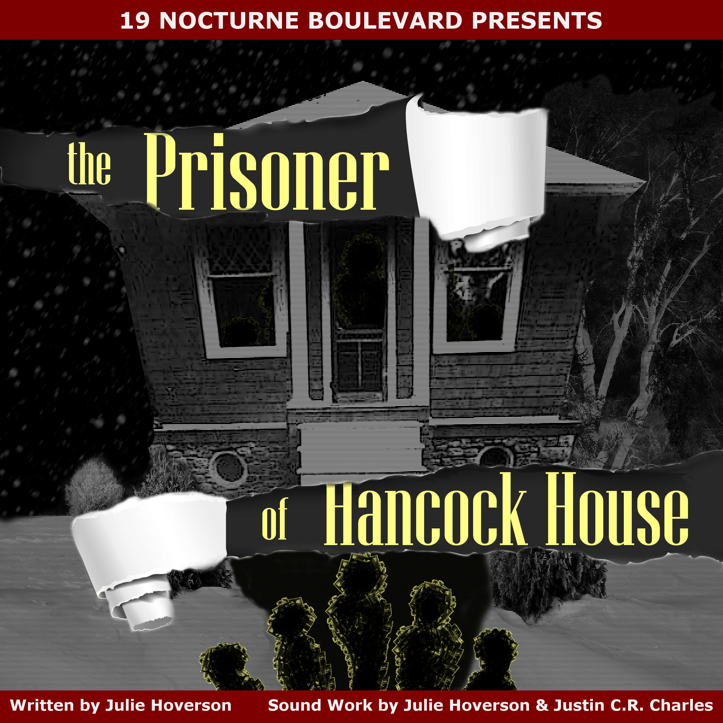 Prisoner of Hancock House, episode 8