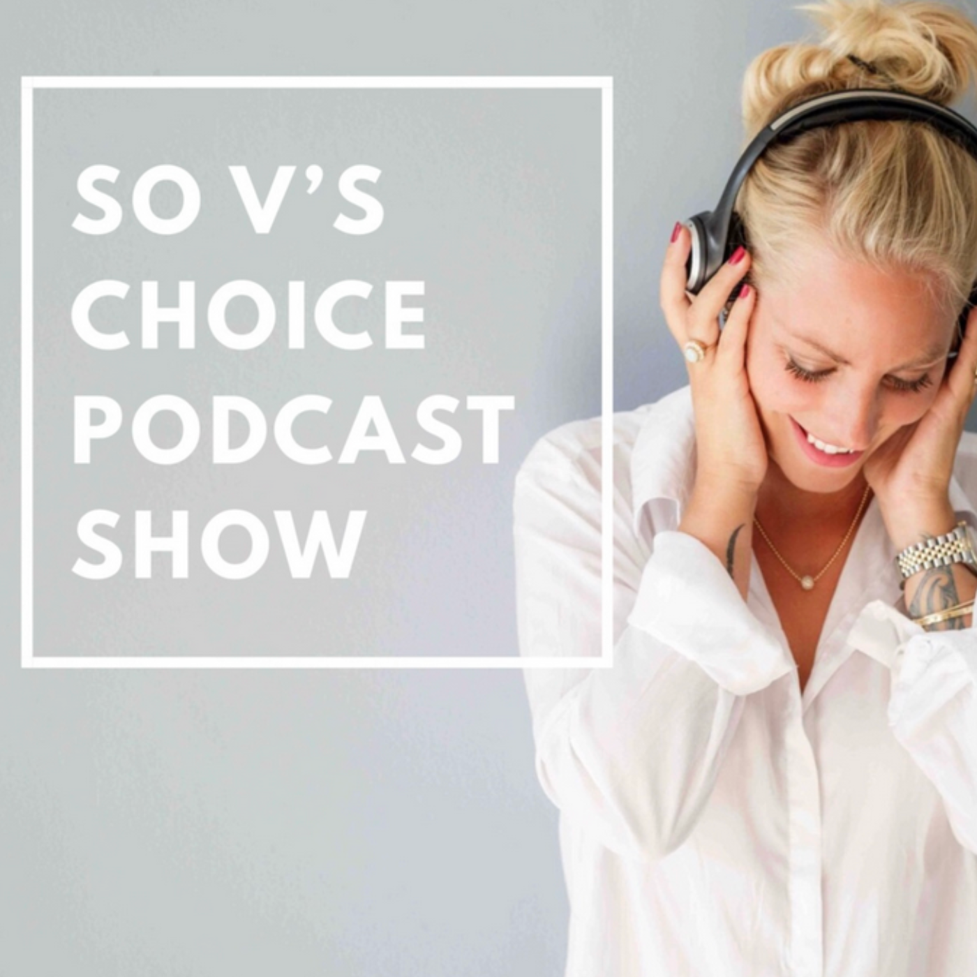 So V\'s Choice Podcast Show