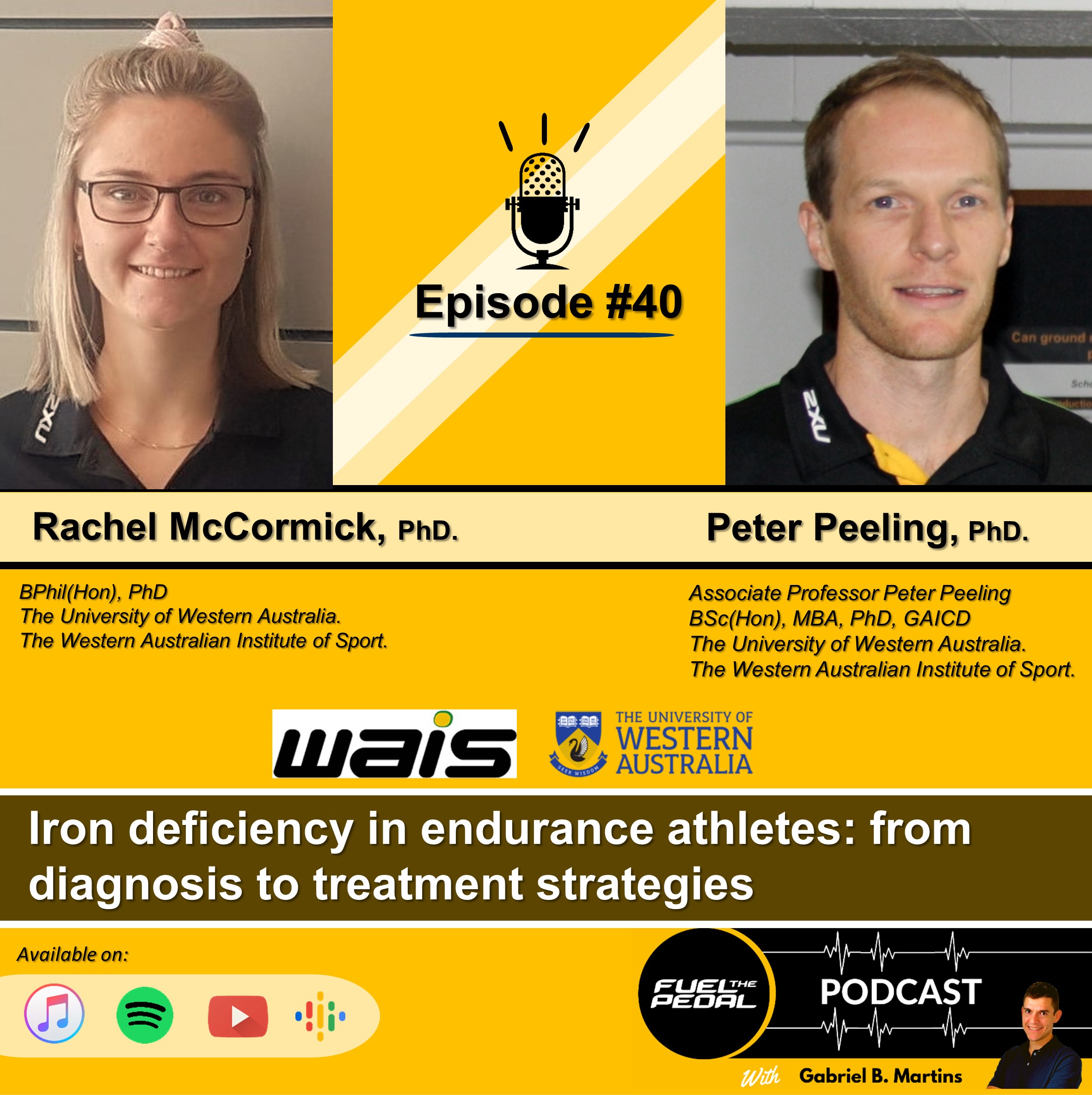 FTP #40: Rachel McCormick & Peter Peeling - Iron deficiency in endurance athletes: from diagnosis to treatment strategies