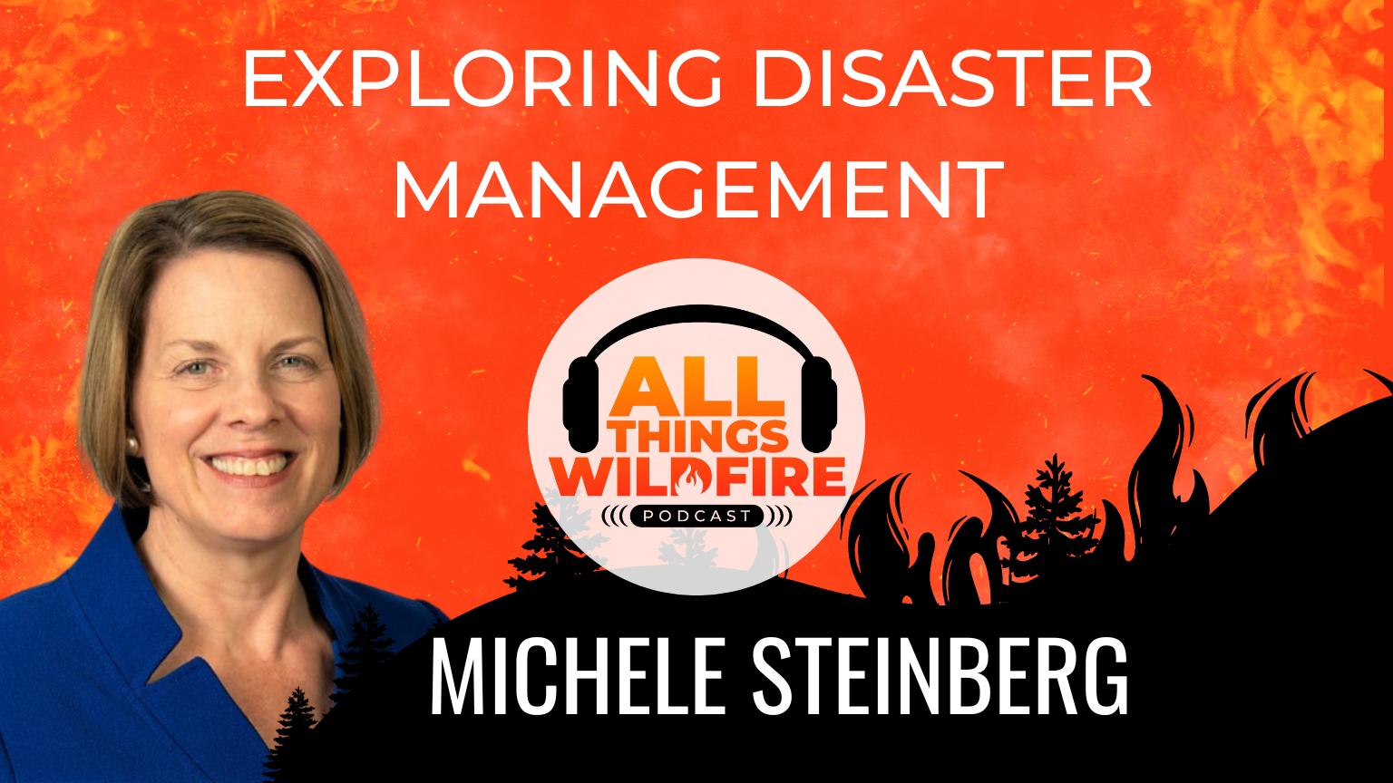 All Things Wildfire Podcast