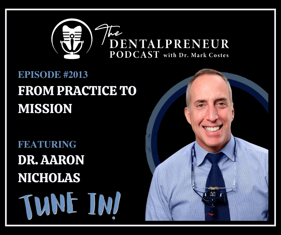 The Dentalpreneur Podcast w/ Dr. Mark Costes