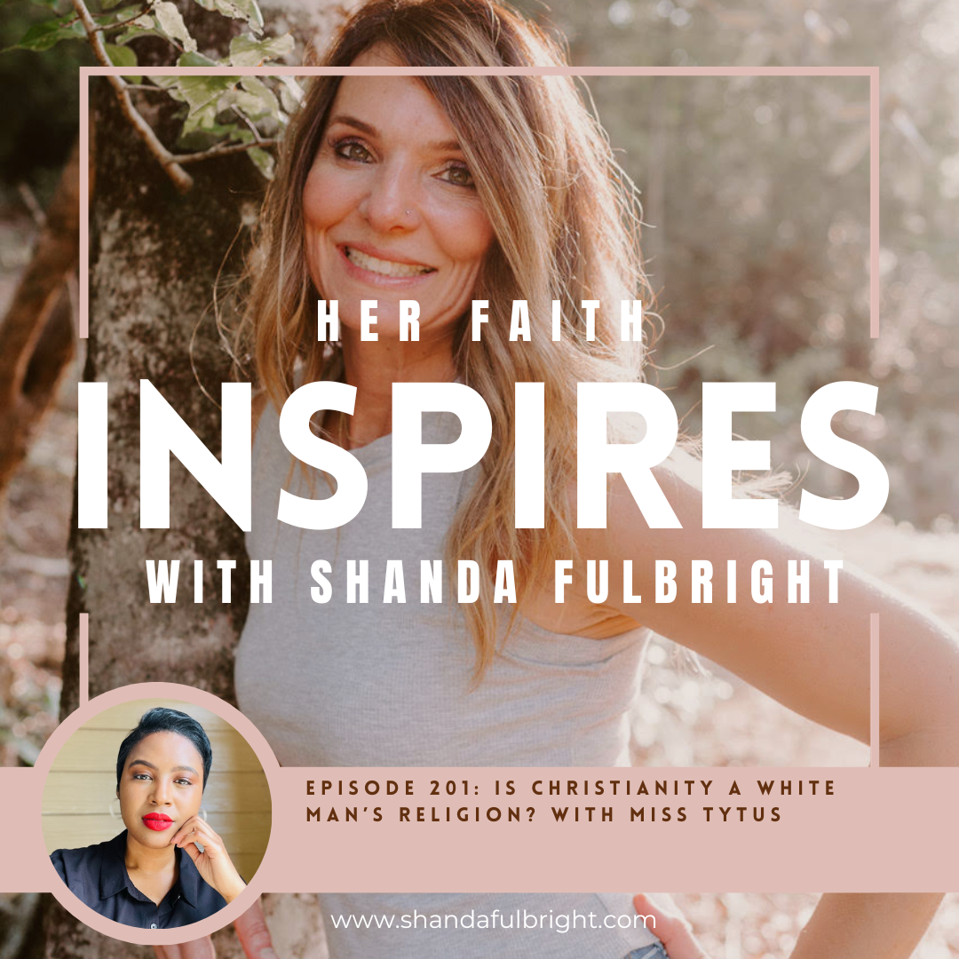 Is Christianity a white man's religion? with Miss Tytus