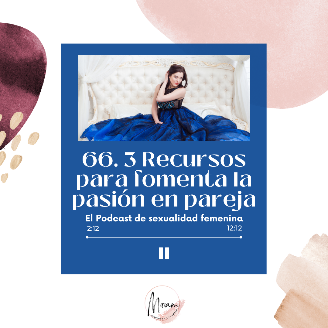 El podcast de sexualidad femenina