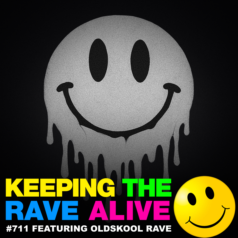 Oldskool Rave!! (KTRA Ep. 711)