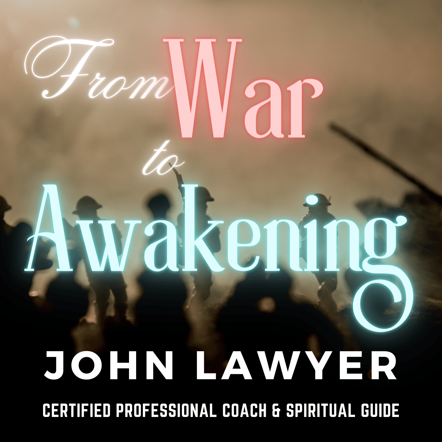 From War to Awakening: A Soldier's Journey