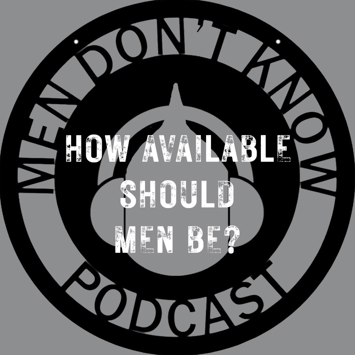 Men Don\'t Know podcast
