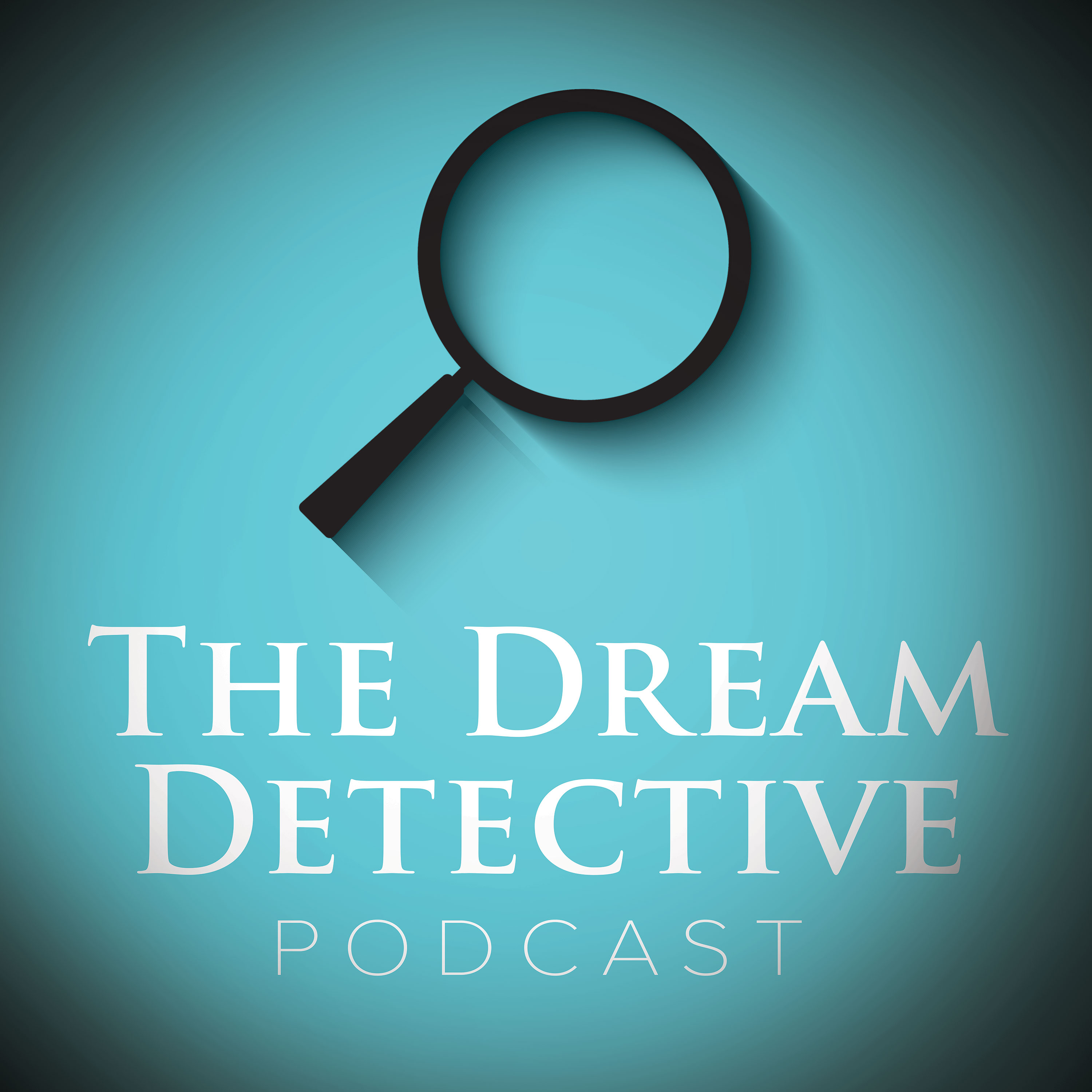 The Dream Detective Podcast