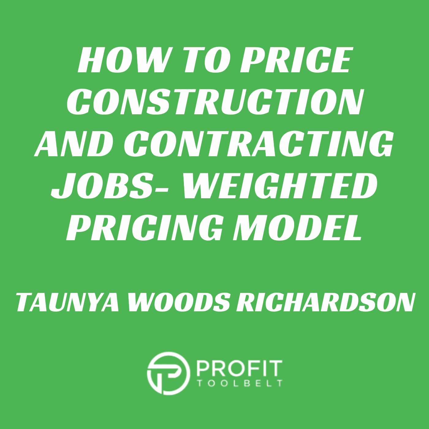 Profit Tool Belt I Construction I Contracting I Renovations I Remodelling I Construction Business Coach Dominic Rubino