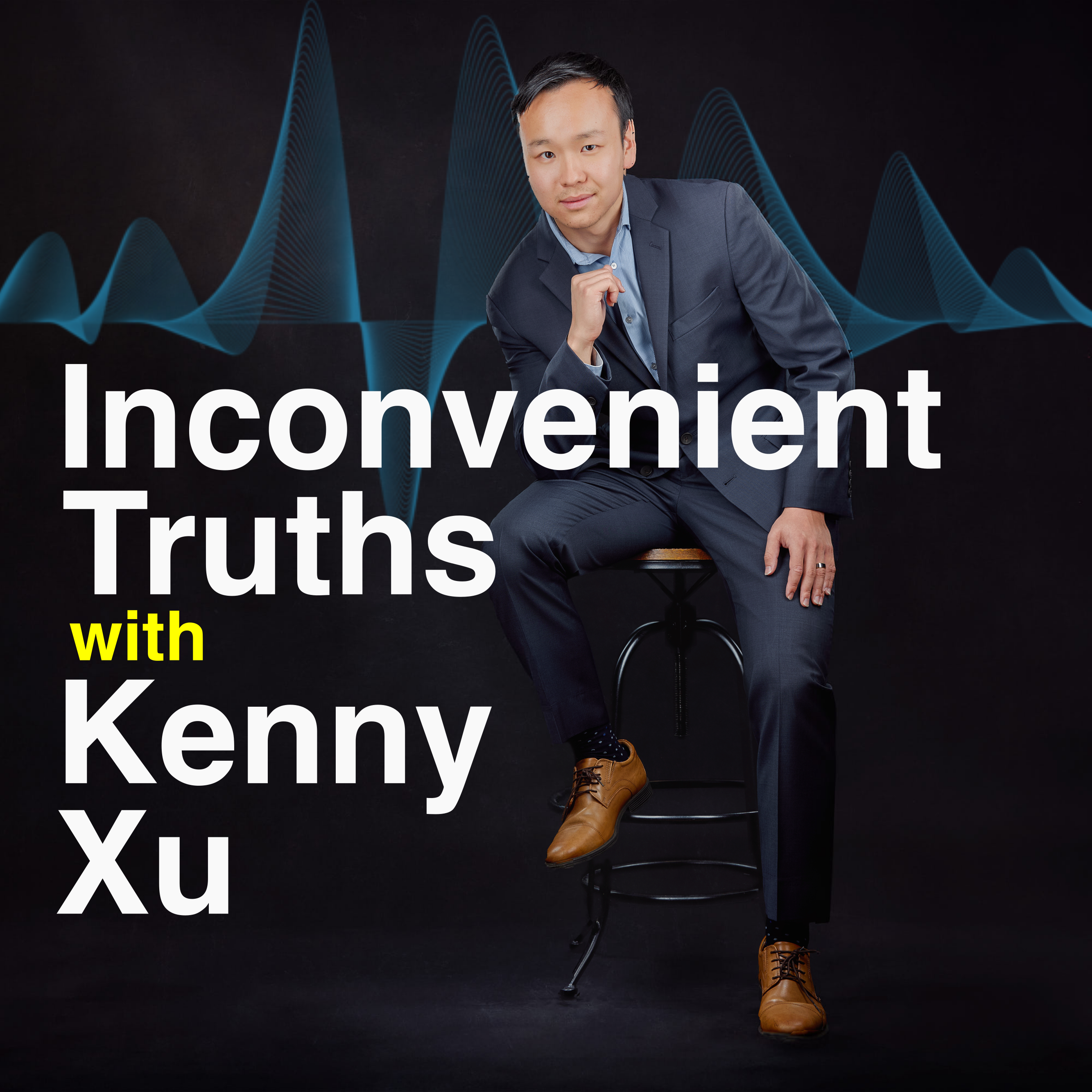 Inconvenient Truths with Kenny Xu