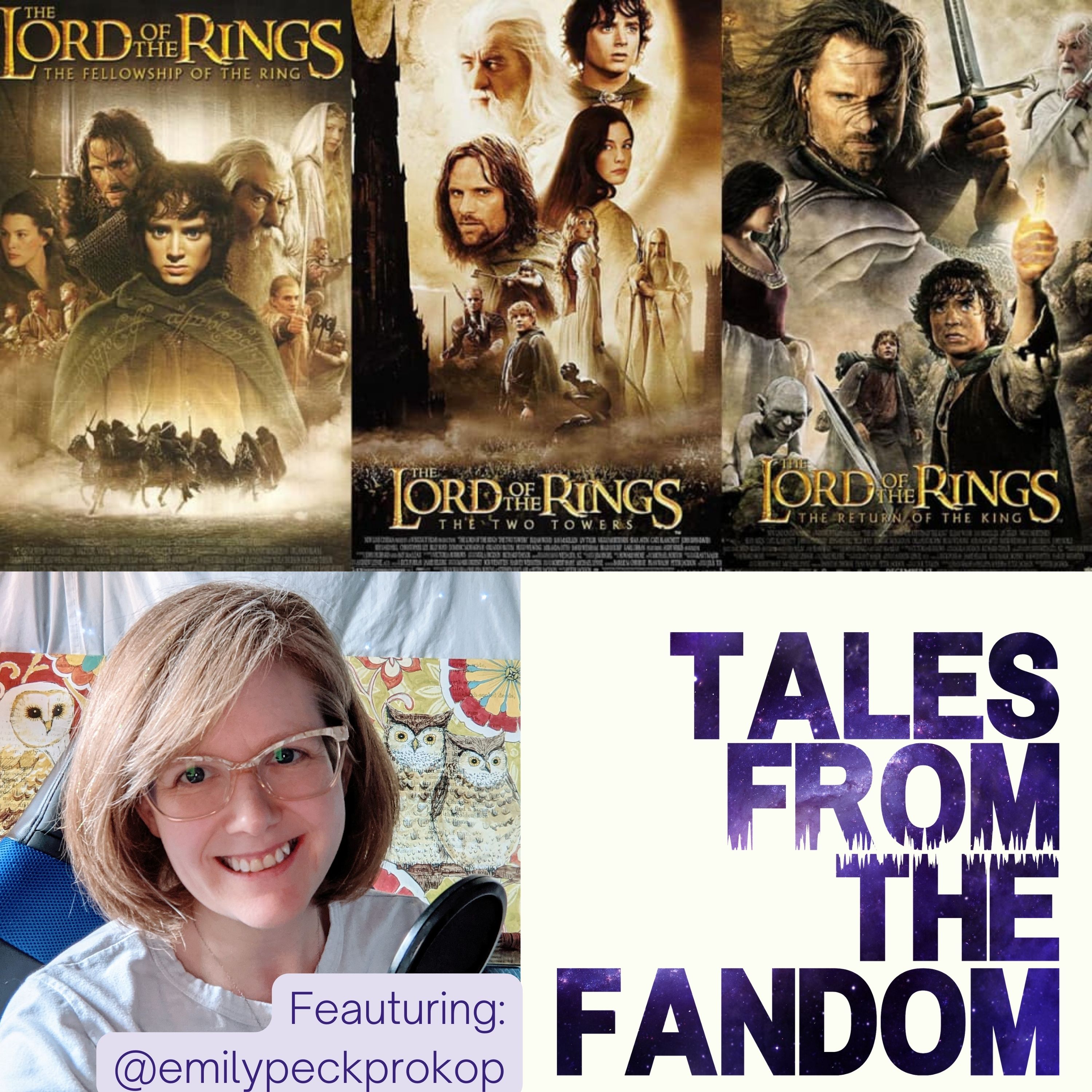 Episode 266: Emily Peck Prokop talks The Lord of the Rings movies