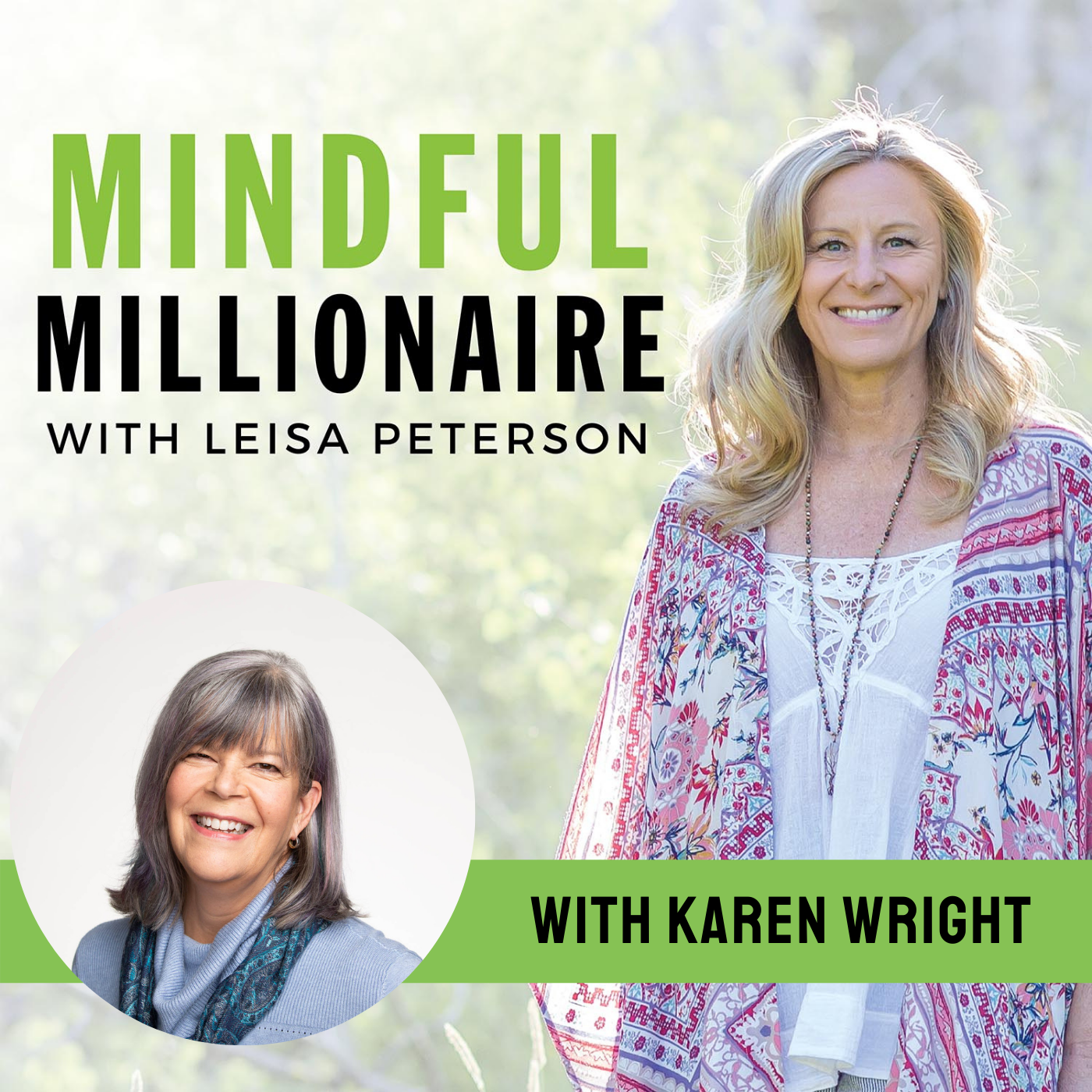Mindful Millionaire with Leisa Peterson