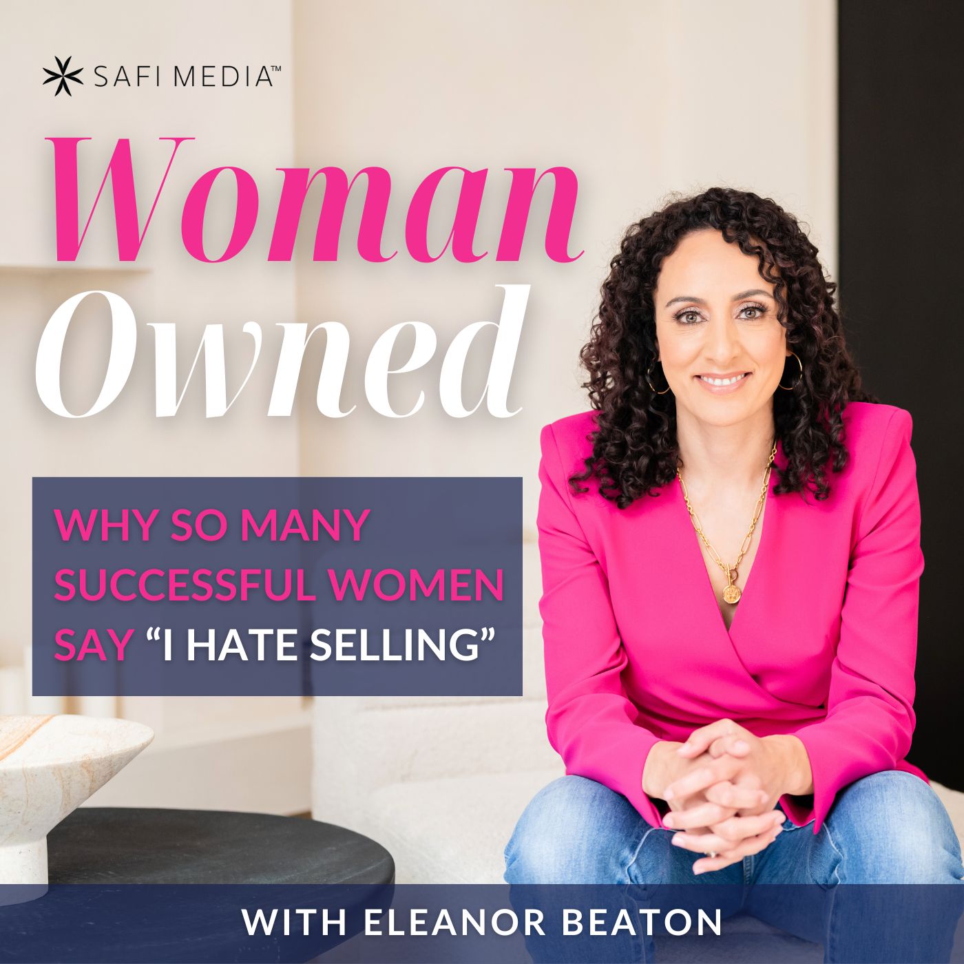 Why So Many Successful Women Say "I Hate Selling"