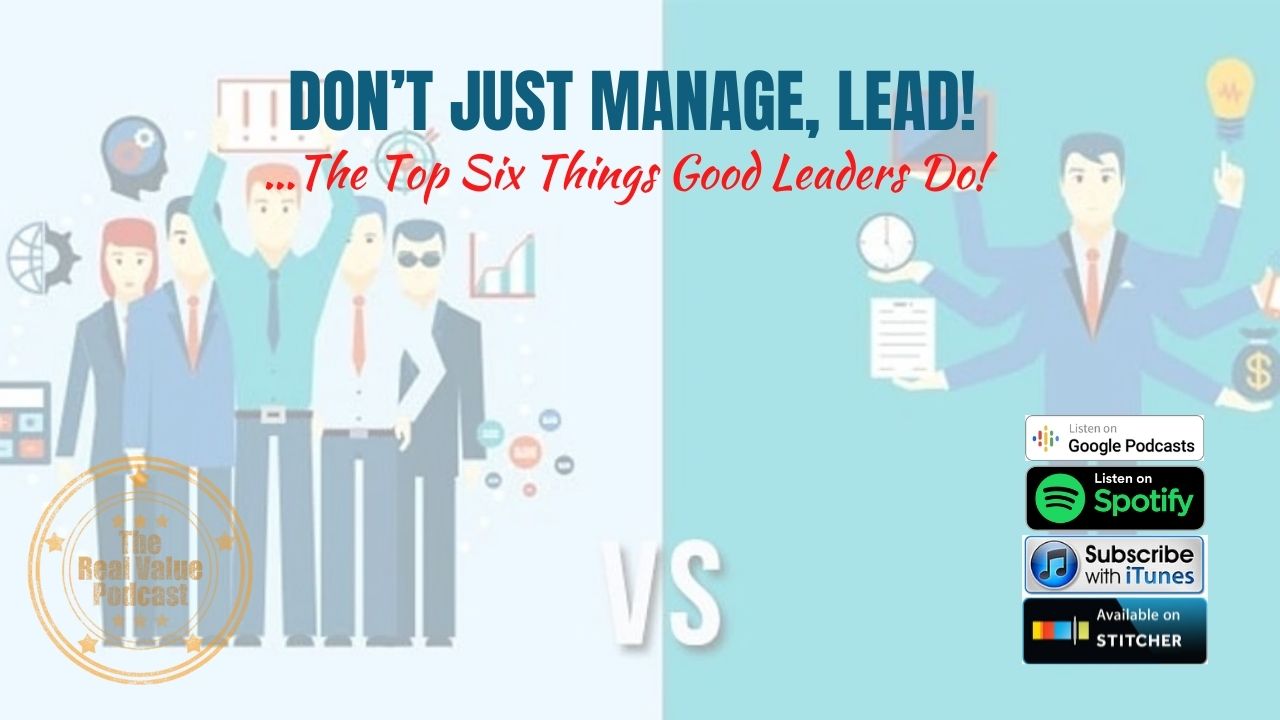 Don’t Just Manage, Lead!