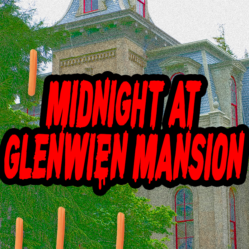 Midnight at Glenwien Mansion