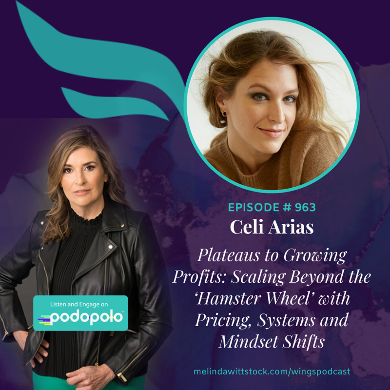 Plateaus to Profits: Entrepreneur Celi Arias on Scaling With the “Grown Ass Business” Method