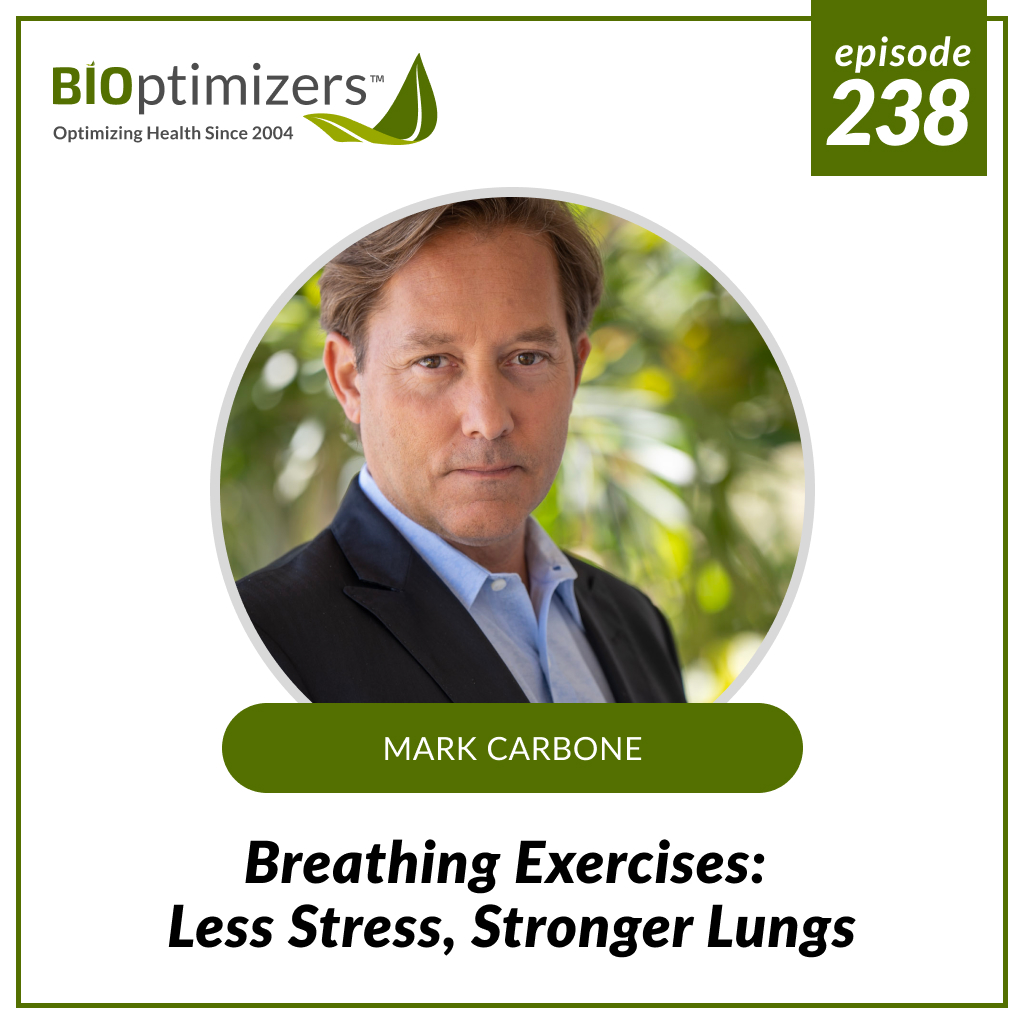 238: Breathing Exercises: Less Stress, Stronger Lungs - with Mark Carbone