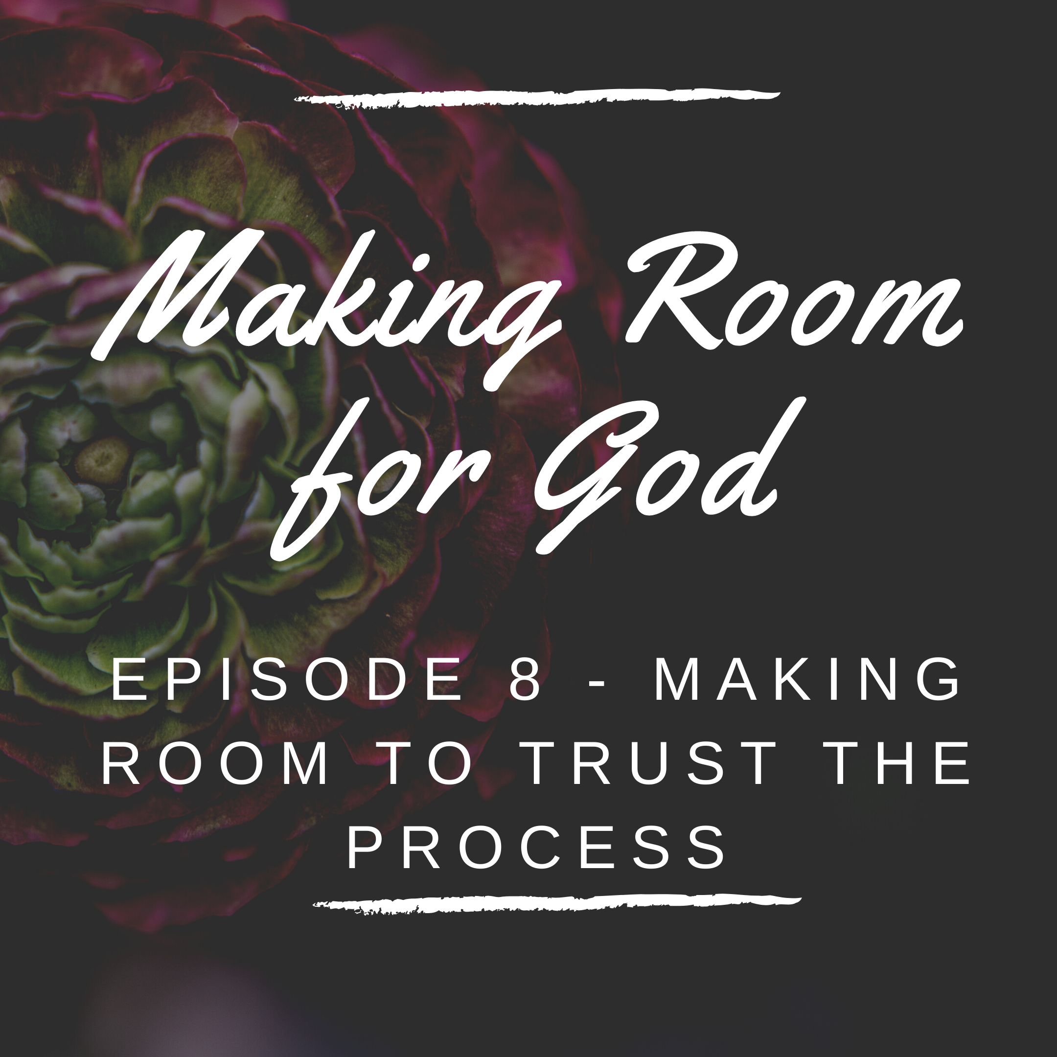 Making Room for God