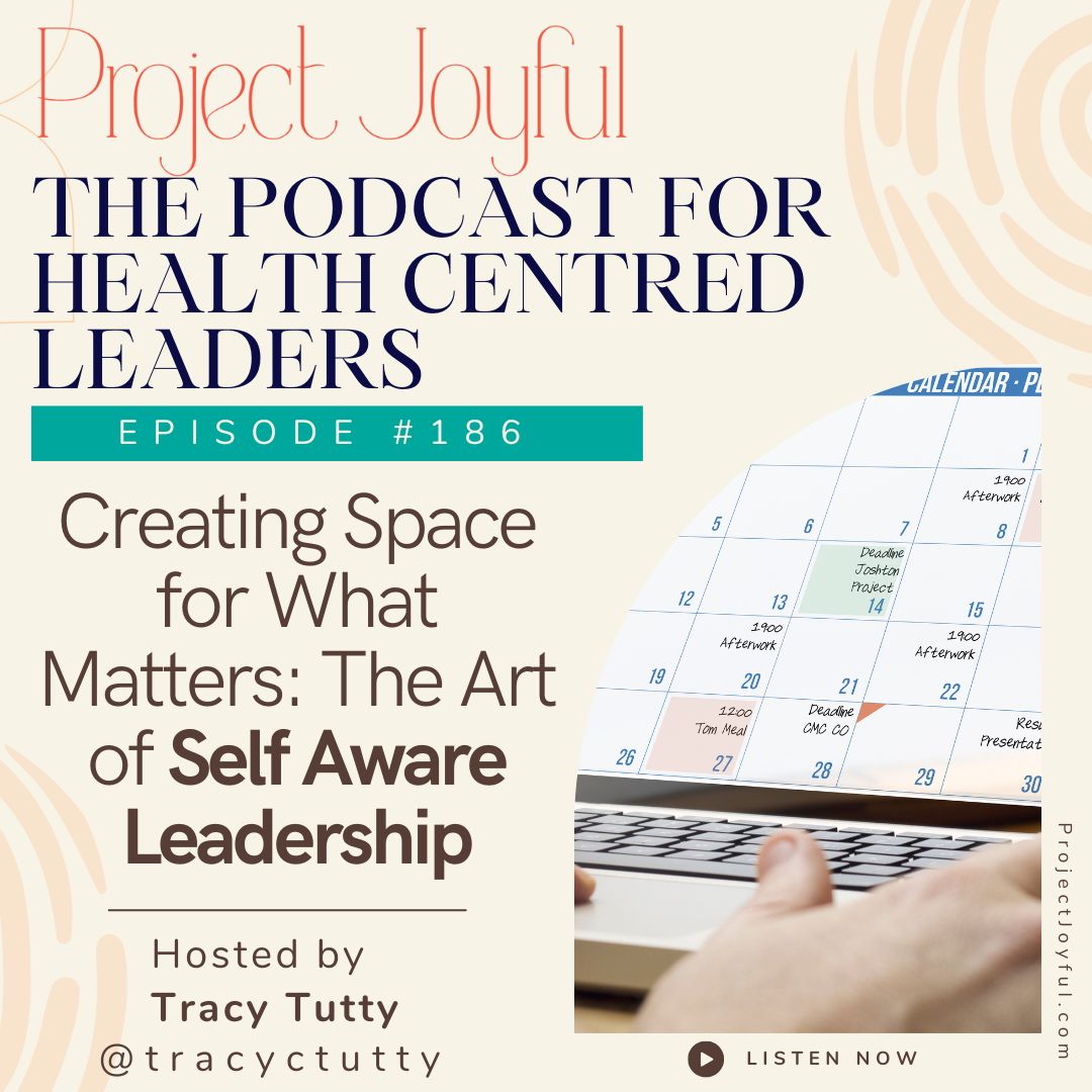 Creating Space for What Matters - The Art of Self Aware Leadership