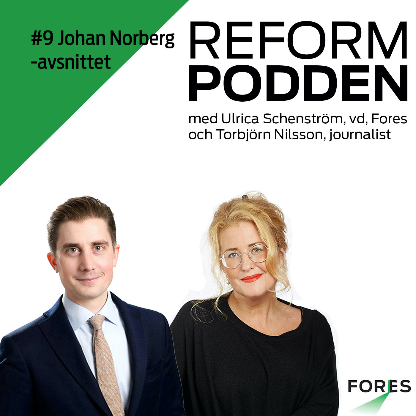 Reformpodden – En podcast av Tankesmedjan Fores