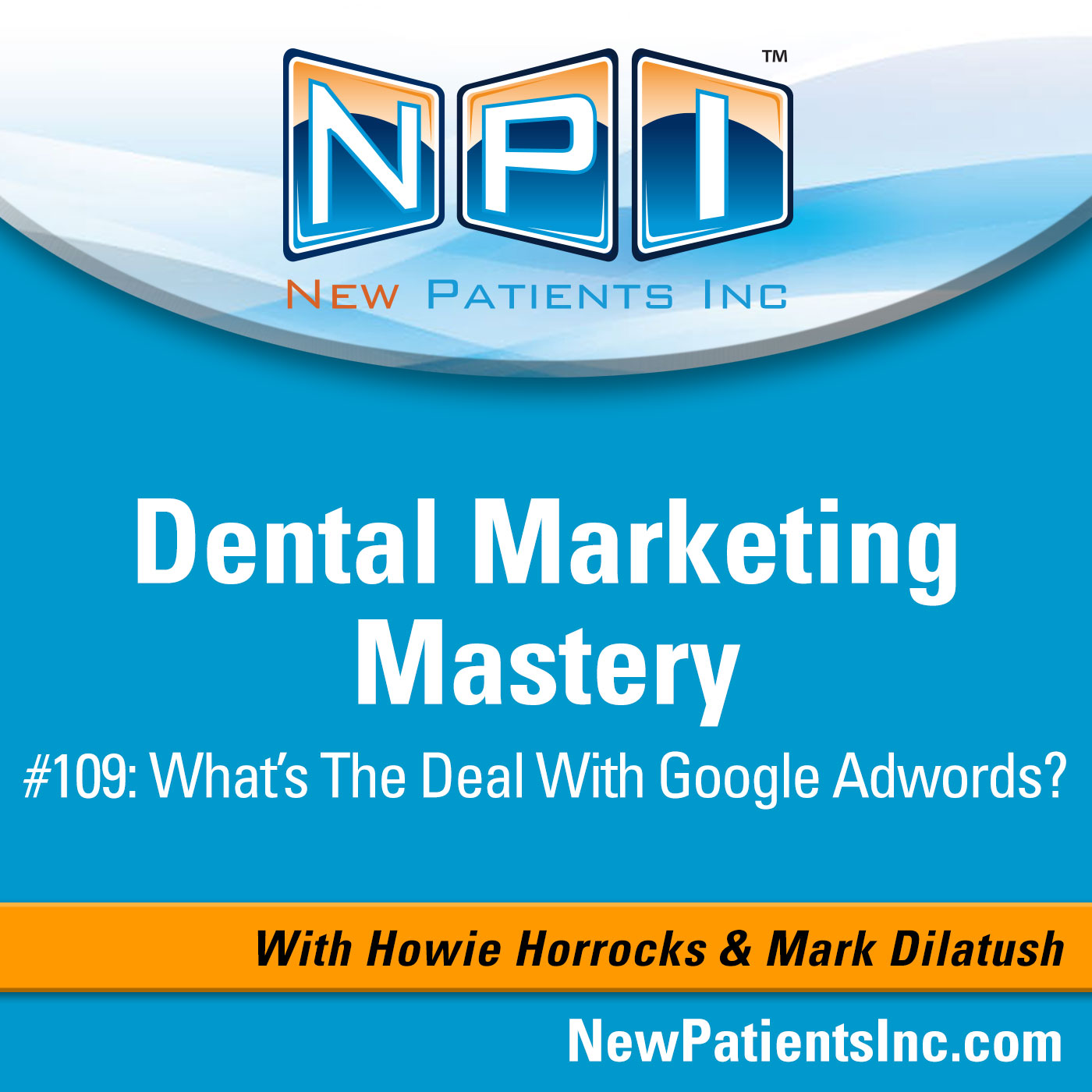 Dental Marketing Mastery