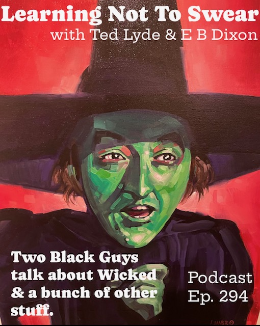 Ep. 294 - Grotesquerie, Venom3, Wicked