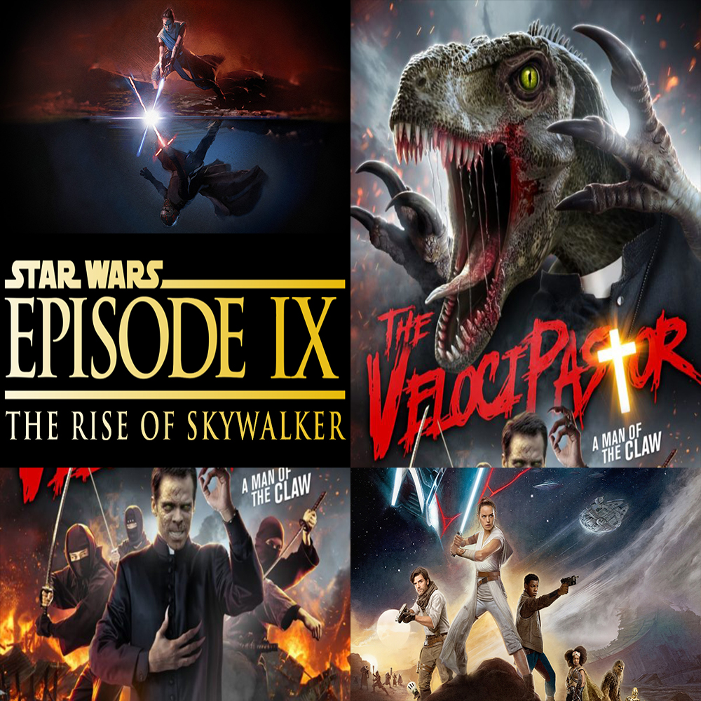 Week 145: (Star Wars: Episode IX - The Rise of Skywalker (2019), The VelociPastor (2018))
