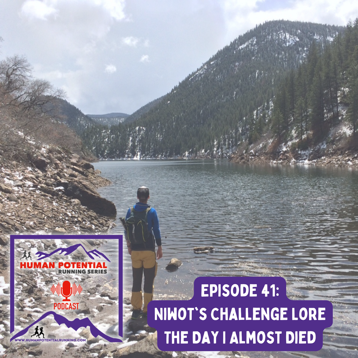 HPRS Podcast – Episode 41: Niwot's Challenge Lore - The Day I Almost Died