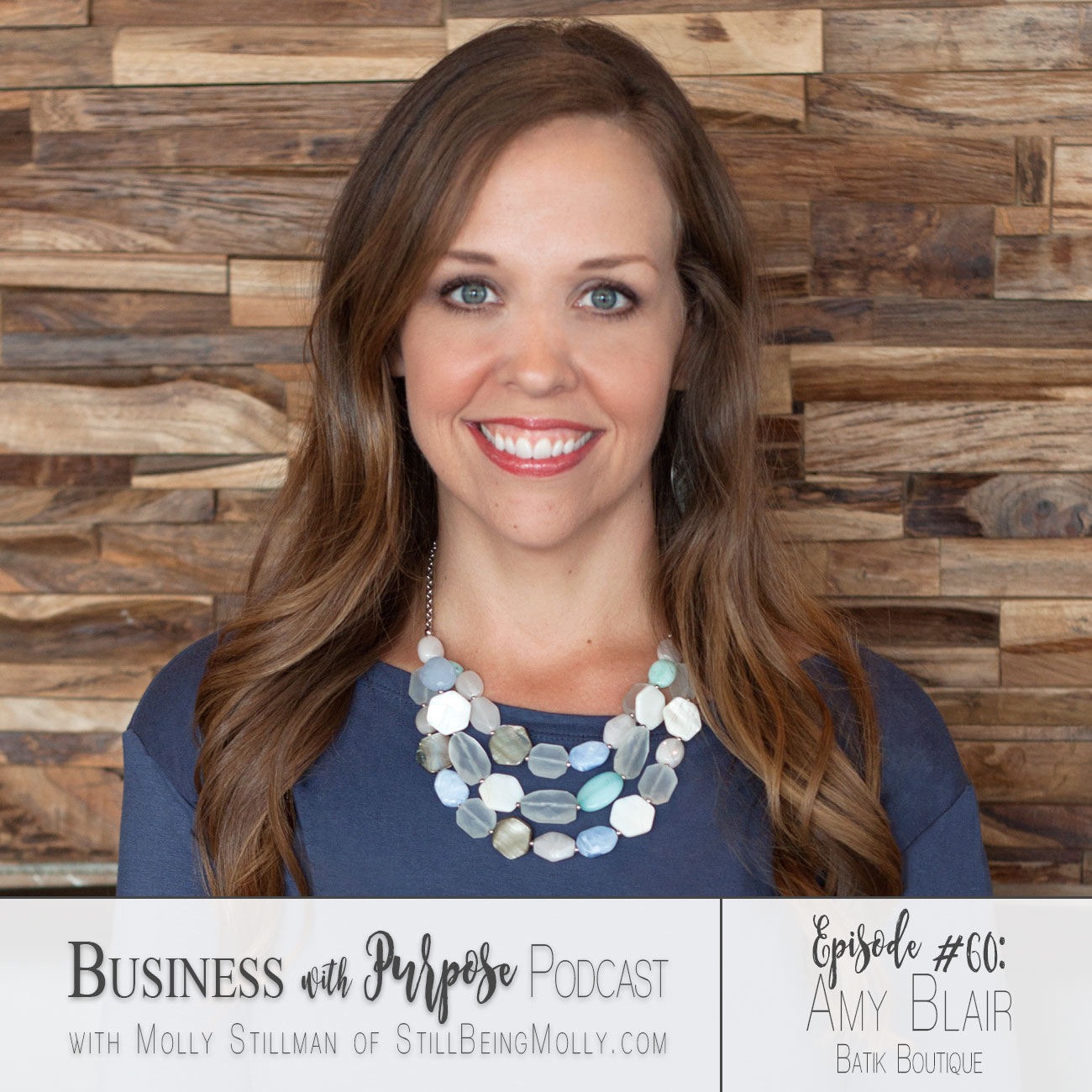 EP 60: Amy Blair, Founder of Batik Boutique