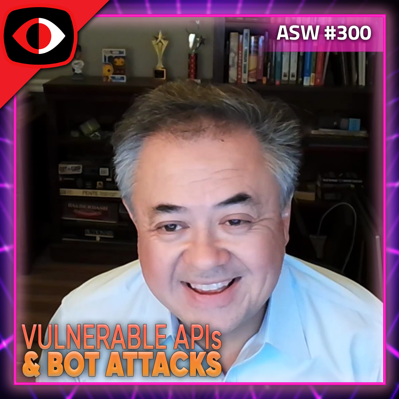 cover of episode Vulnerable APIs and Bot Attacks: Two Interconnected, Growing Security Threats - David Holmes - ASW #300