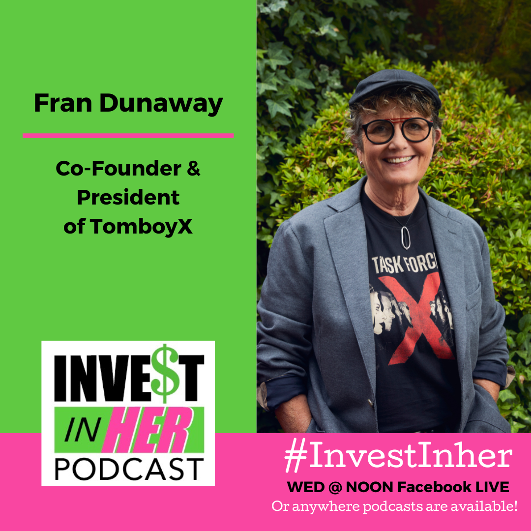 Ep. 316 LBGTQ fashion with TomboyX Founder Fran Dunaway