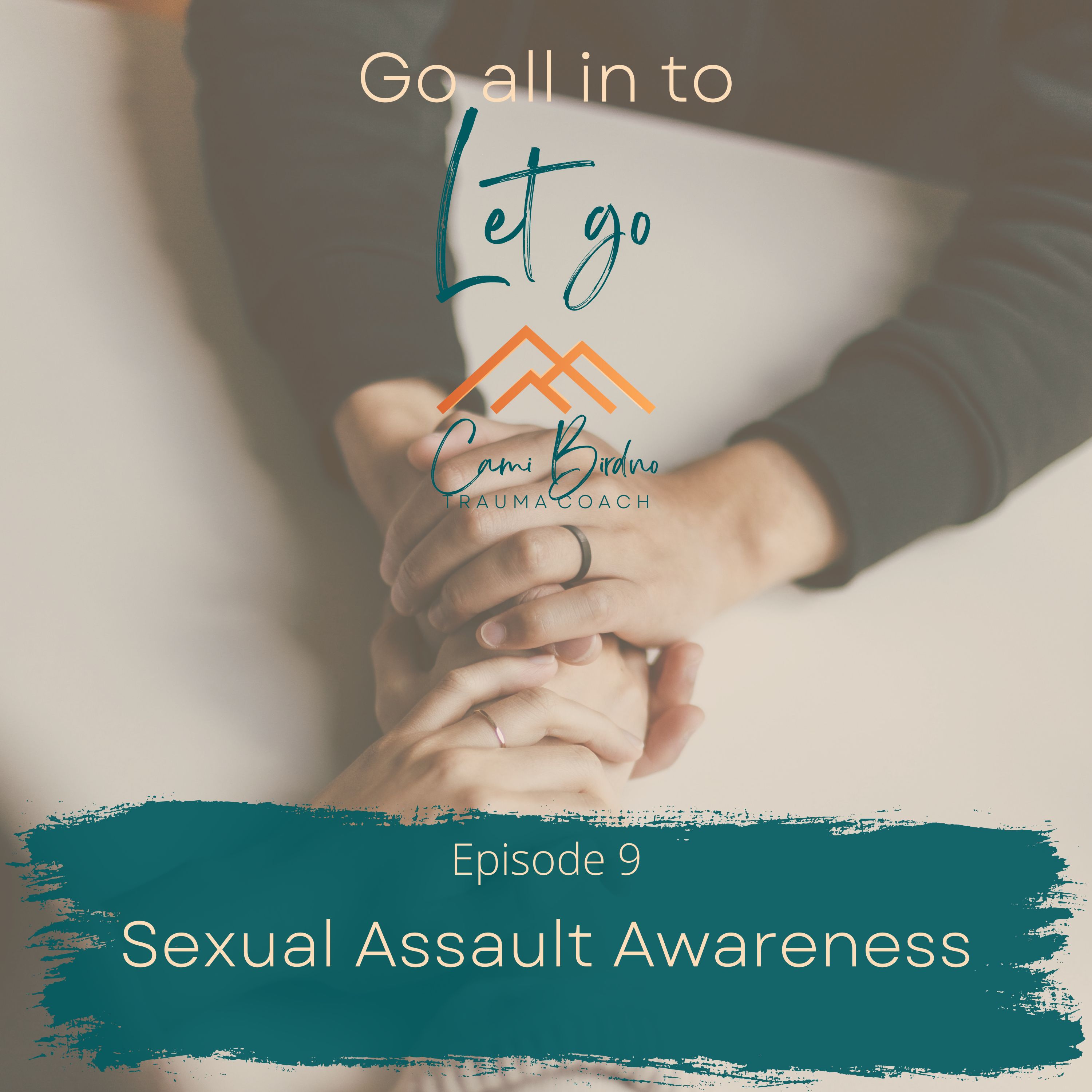 Go all in to Let go - Trauma Healing Insights