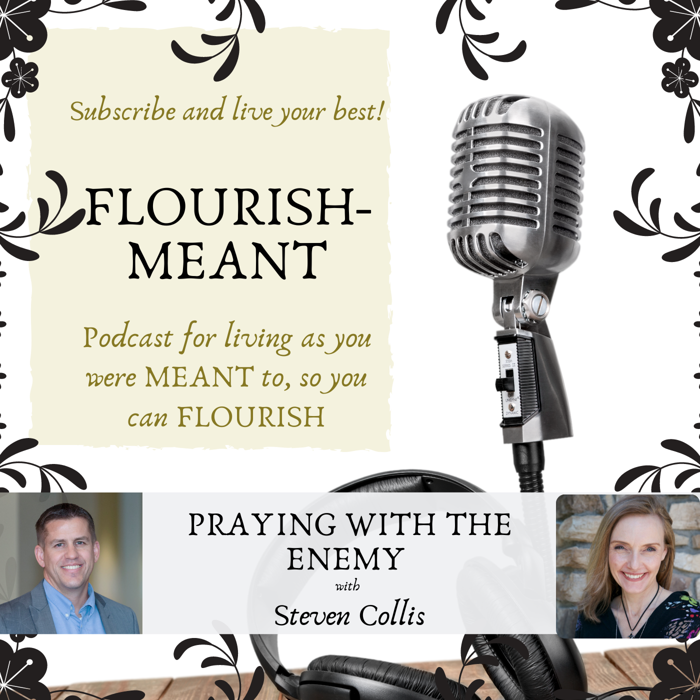 Flourish-Meant: You Were Meant to Live Abundantly