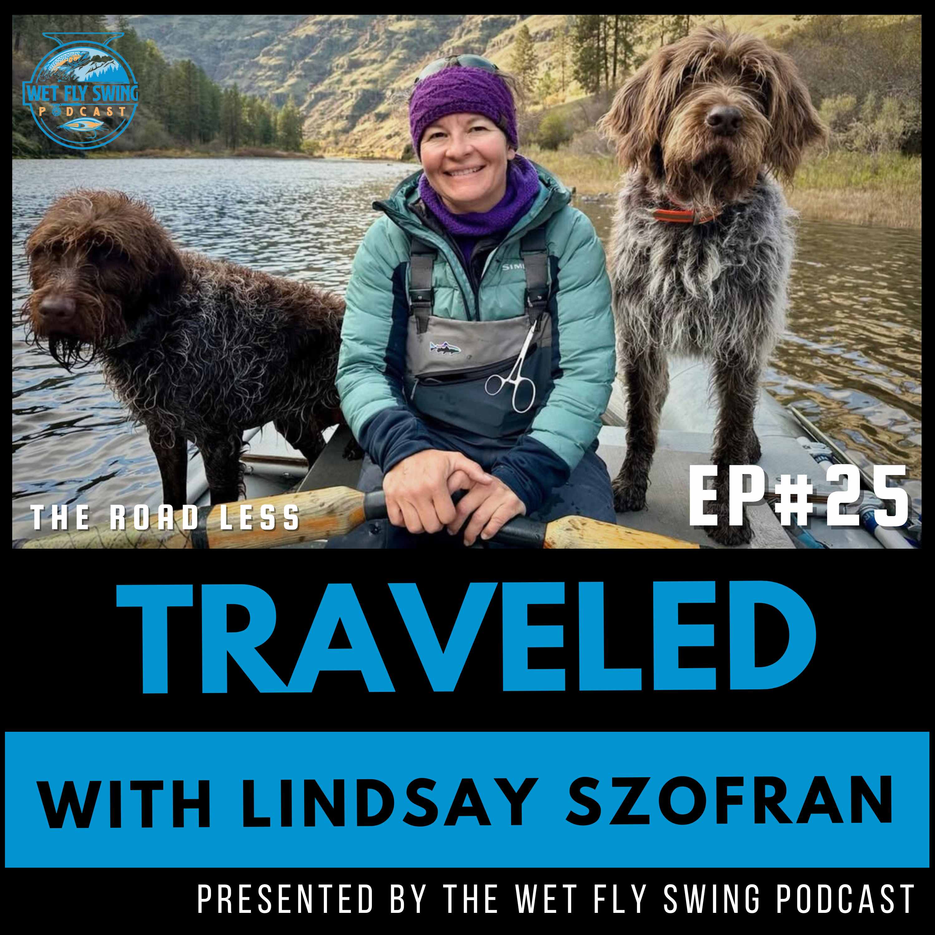 Wet Fly Swing Fly Fishing Podcast