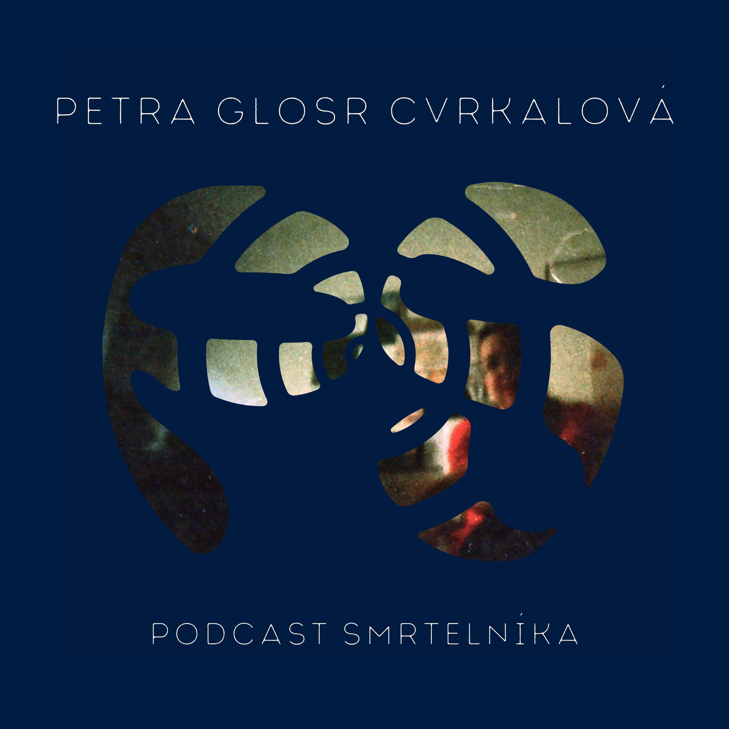 Podcast Smrtelníka