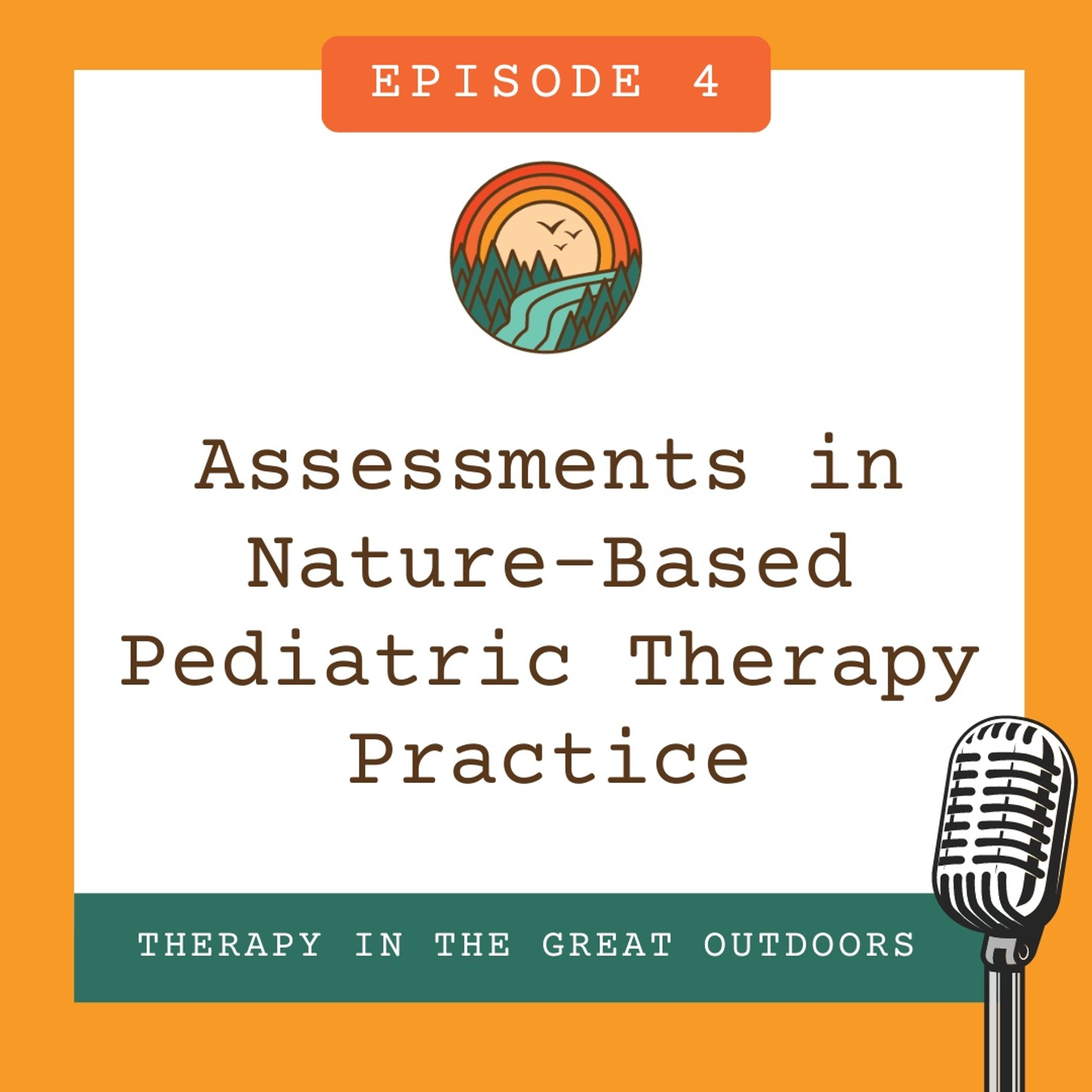 4: Assessment & Observation in Nature-Based Therapy