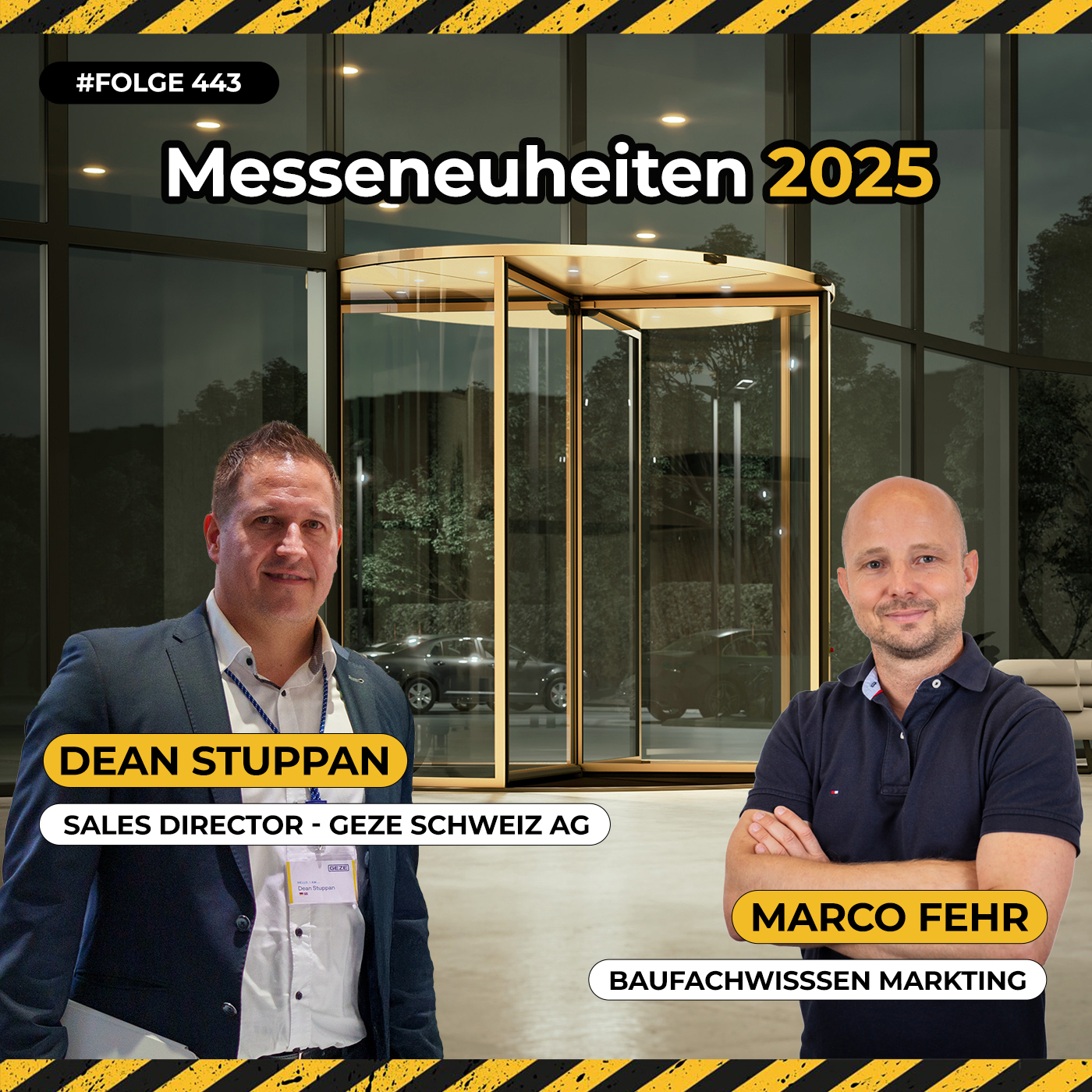 Messeneuheiten 2025 - Drehtüre - Schiebetüre - Gebäudeautomatisierung, Dean Stuppan, Sales Director bei GEZE Schweiz AG #443